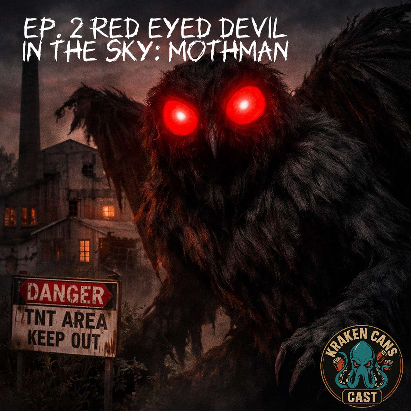 Ep. 2 Red Eyed Devil in the Sky: Mothman episode artwork