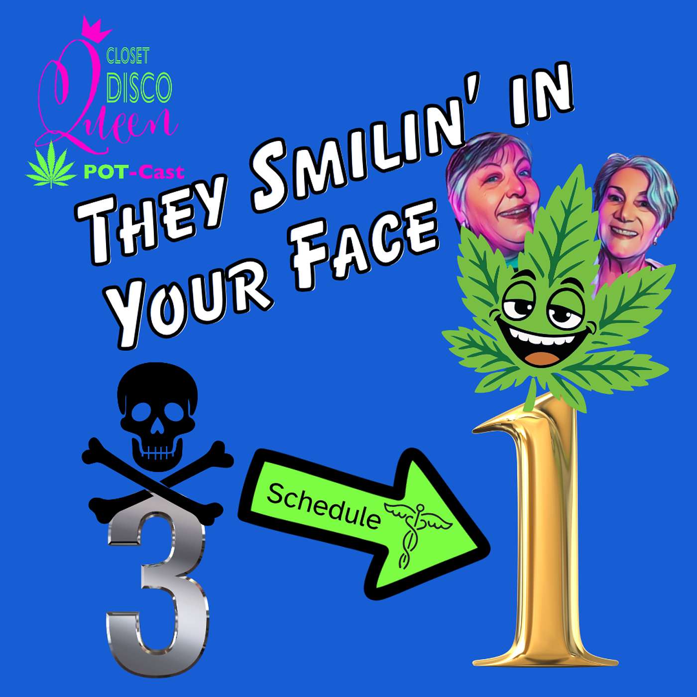 Unfiltered Midlife Moments & Cannabis Wisdom |They Smilin' In Your Face episode artwork