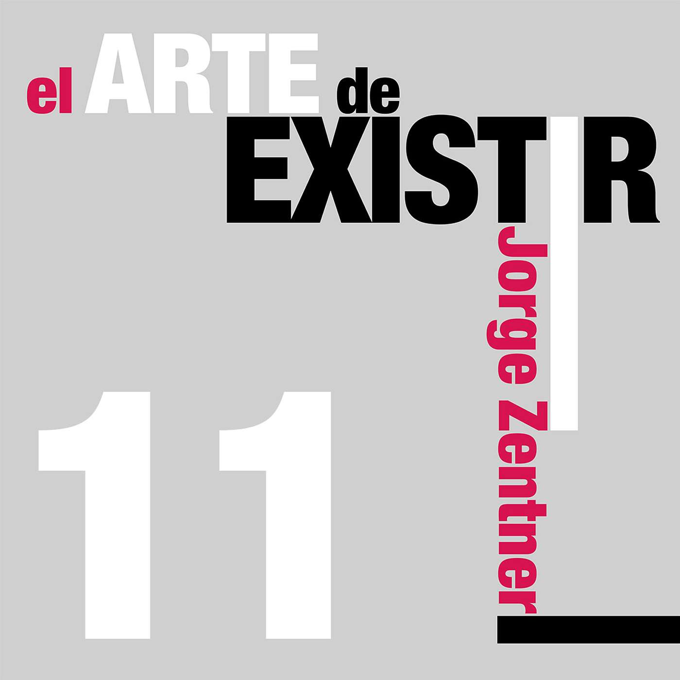 el ARTE de EXISTIR
