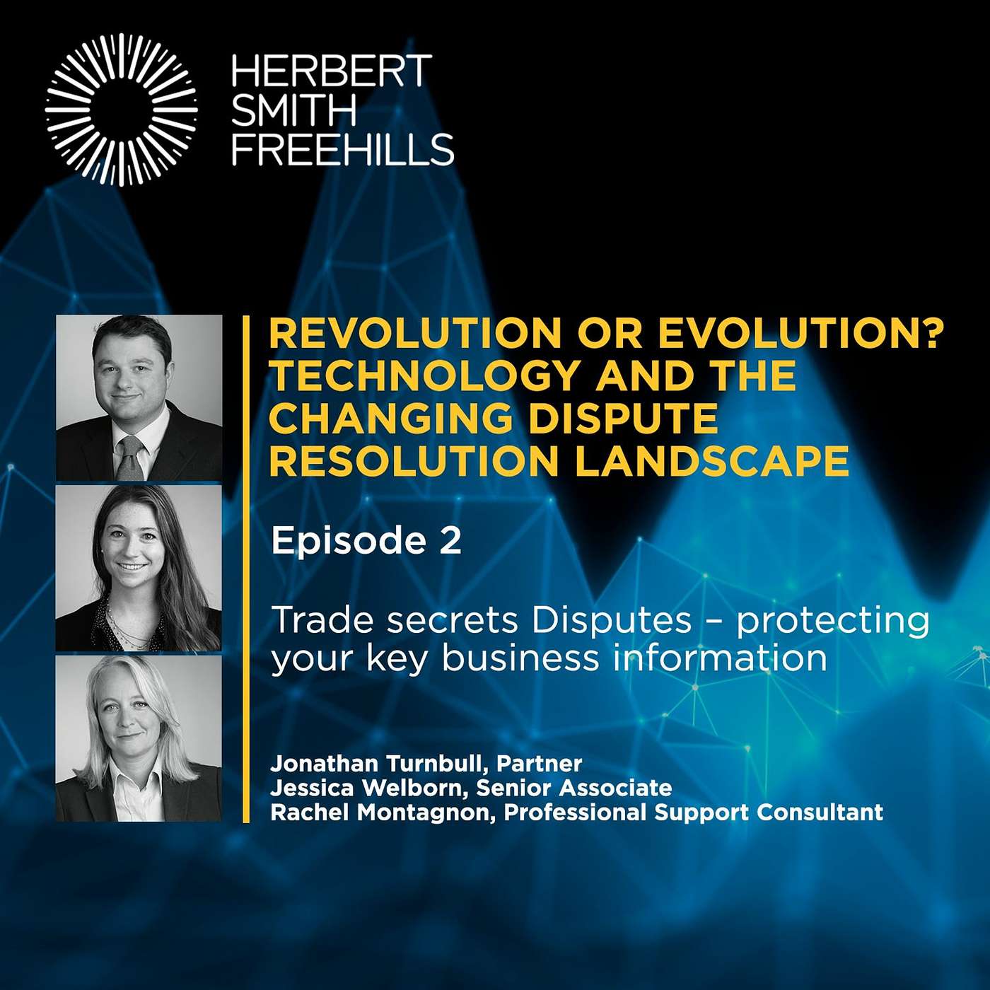 Tech Disputes series: EP2: Trade secrets Disputes - protecting your key business information episode artwork