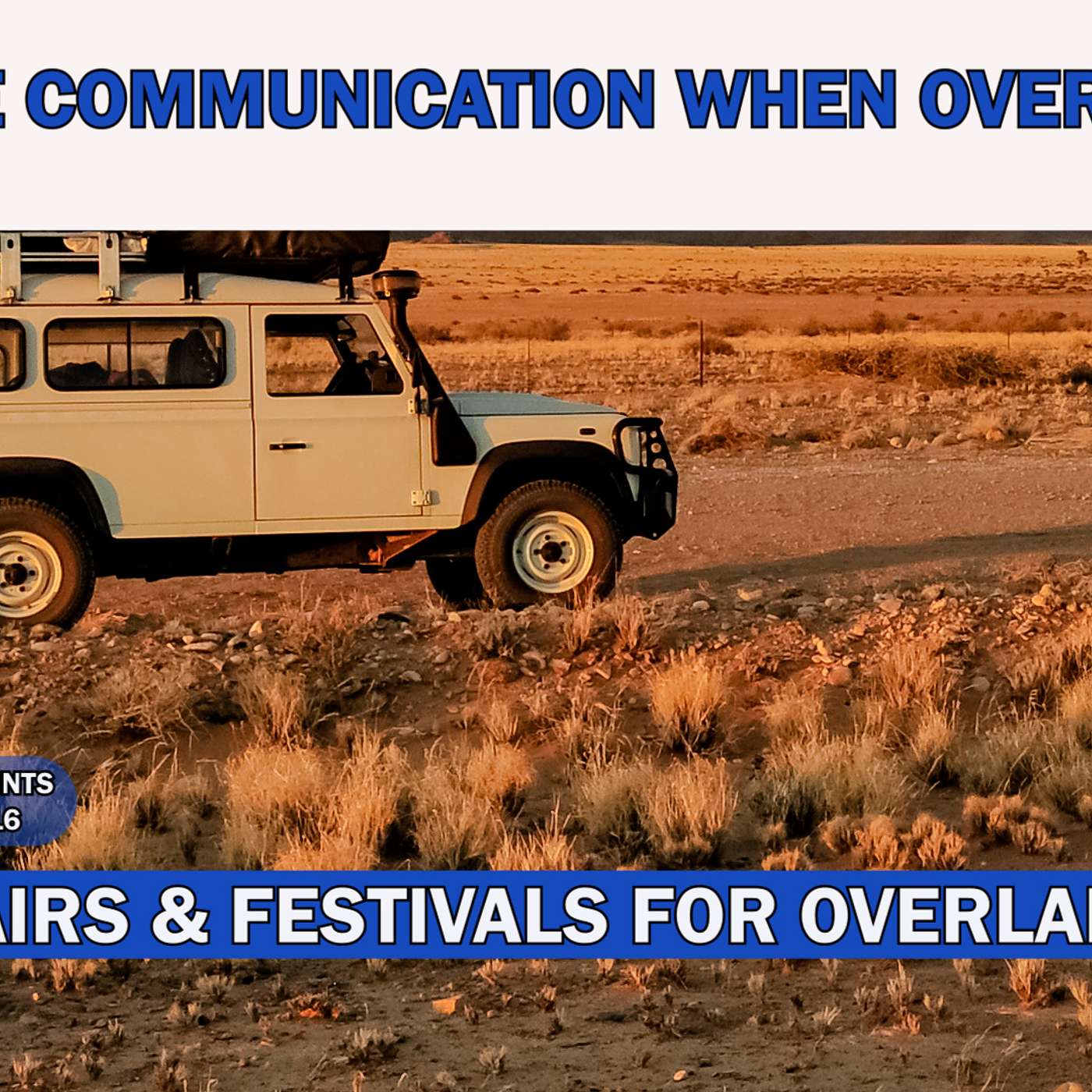 RANDOM WAYPOINTS PODCAST EP.03.16 | TIPS FOR GARMIN INREACH | TOP FESTIVALS & FAIRS FOR OVERLANDERS episode artwork