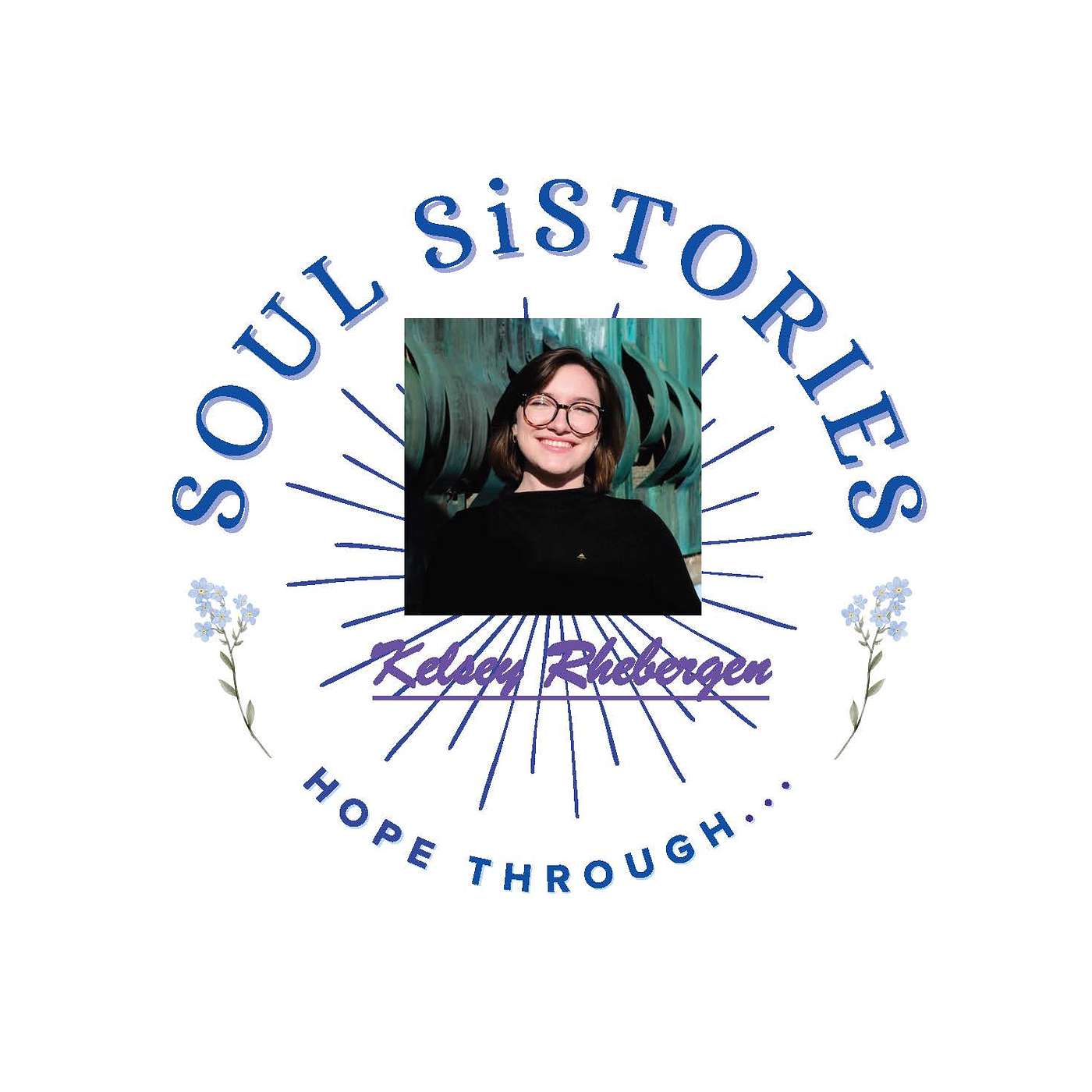 Hope After Tremendous Loss: Kelsey Rhebergen episode artwork