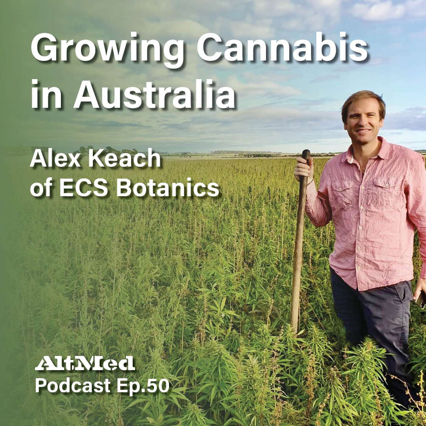 AltMed: Cannabis and Alternative Medicine Podcast