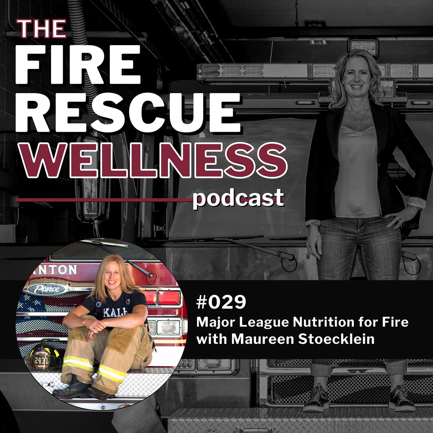 Episode 29: Major League Nutrition for Fire with Maureen Stoecklein, RD episode artwork
