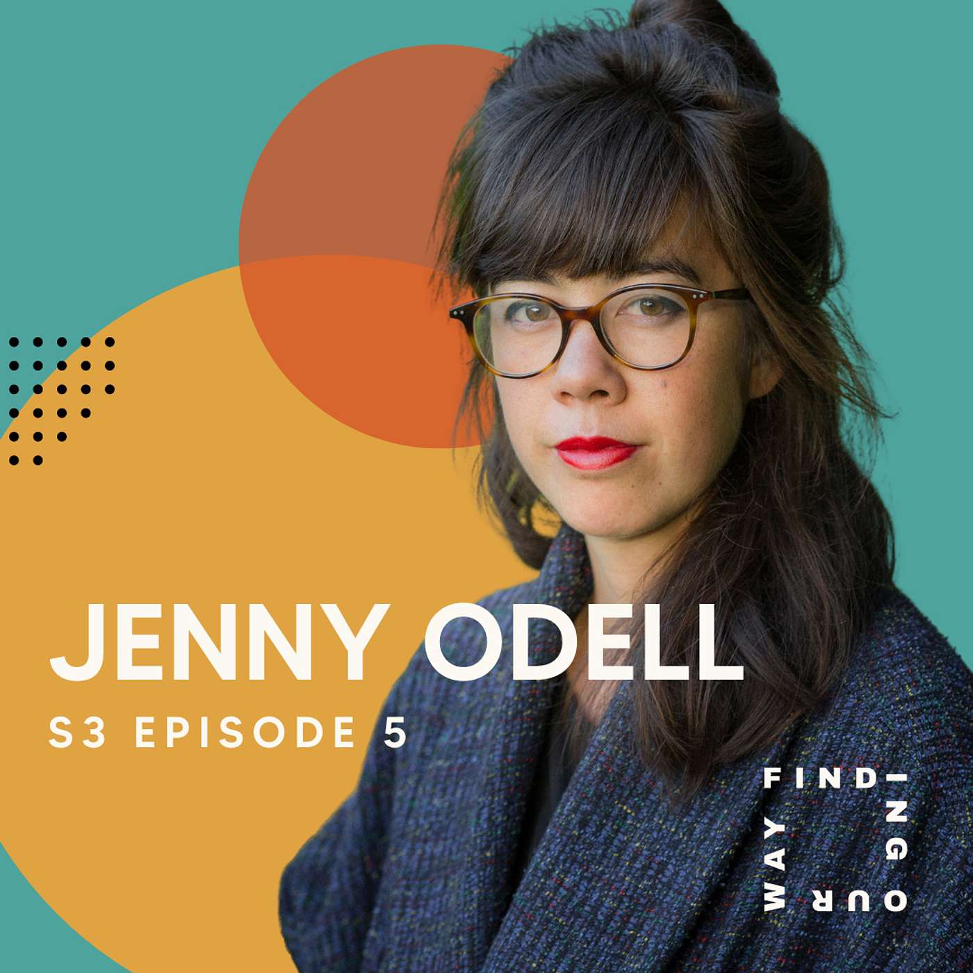 cover of episode S3 Ep5: Resisting the Attention Economy with Jenny Odell