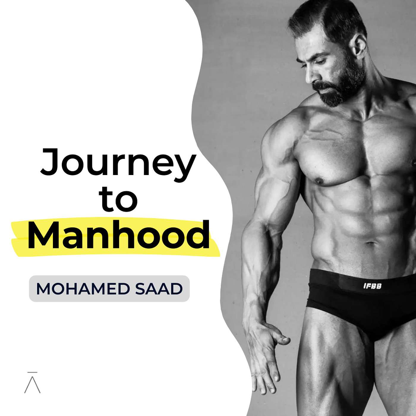 Journey to Manhood - Mohamed Saad