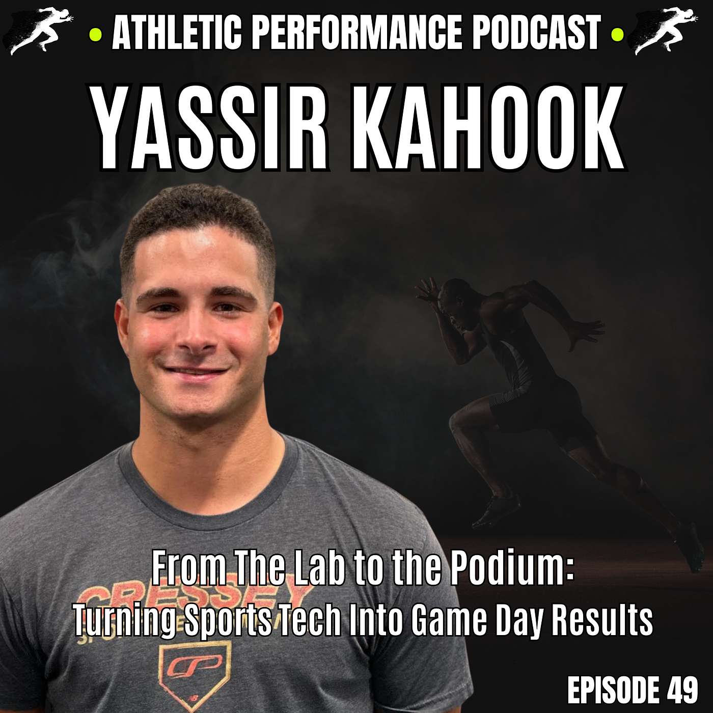 From Lab to Podium: Turning Sports Tech Into Game-Day Results w/ Yassir Kahook Ep 49