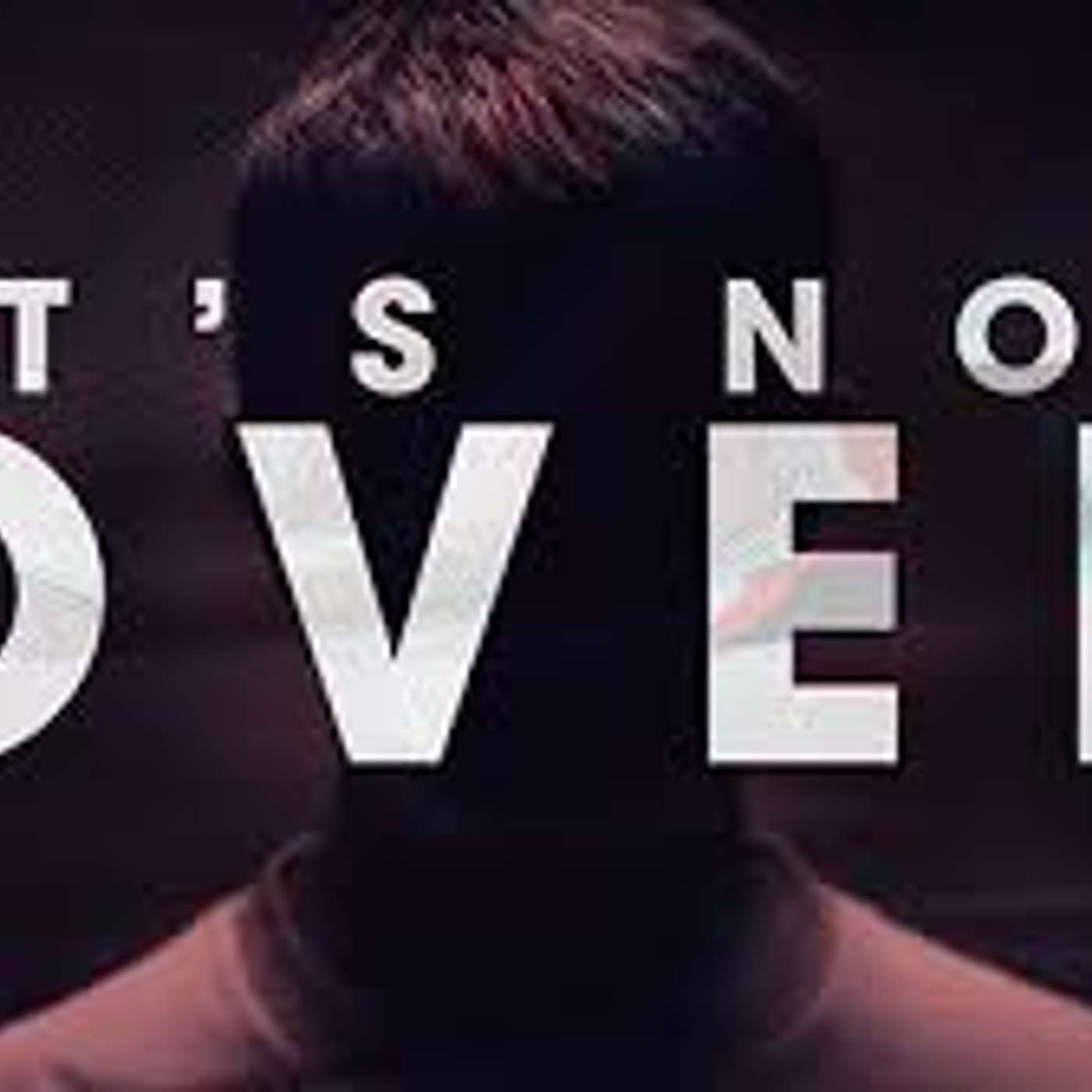 It's Not Over! episode artwork
