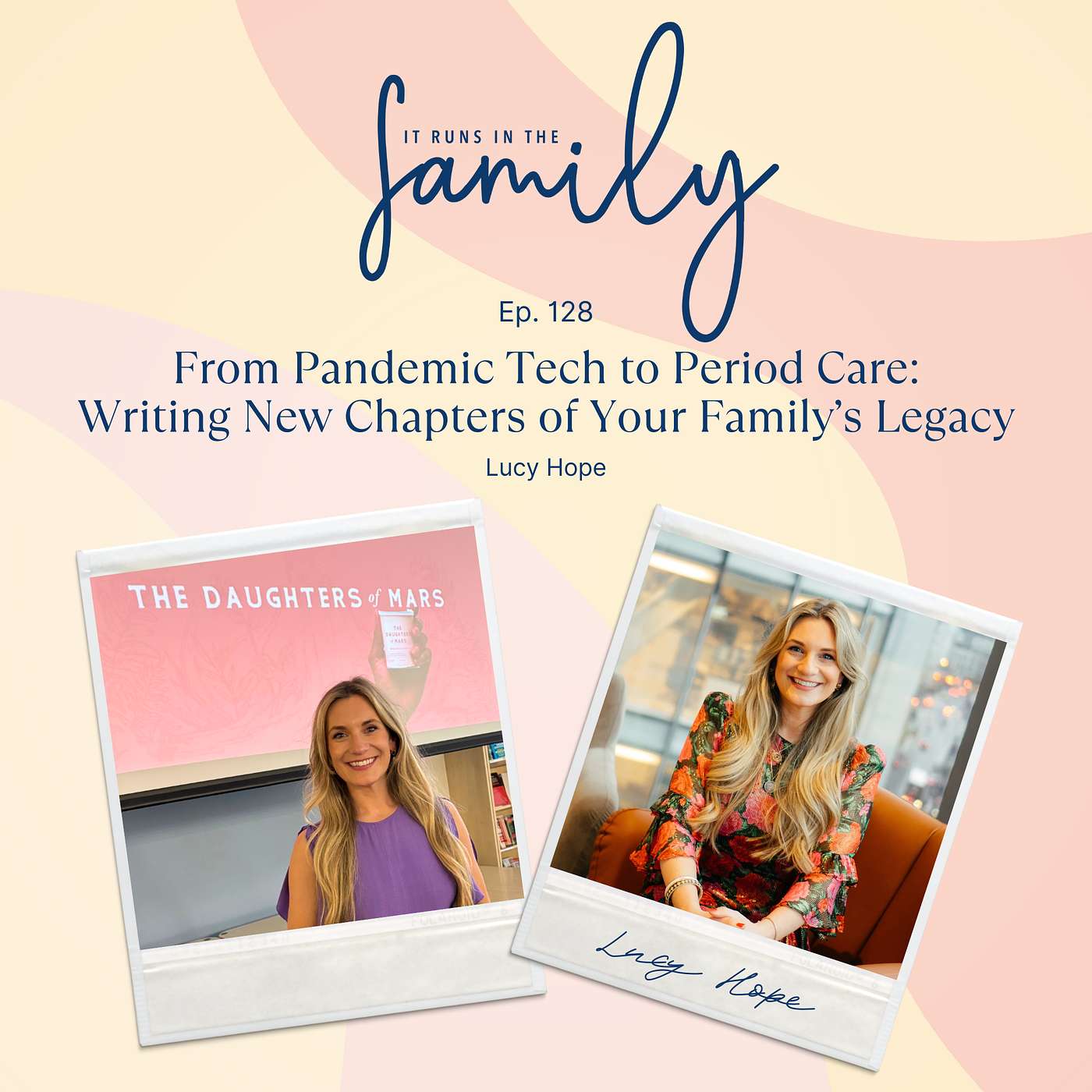 From Pandemic Tech to Period Care: Writing New Chapters of Your Family’s Legacy #128 From Pandemic Tech to Period Care: Writing New Chapters of Your Family’s Legacy #128