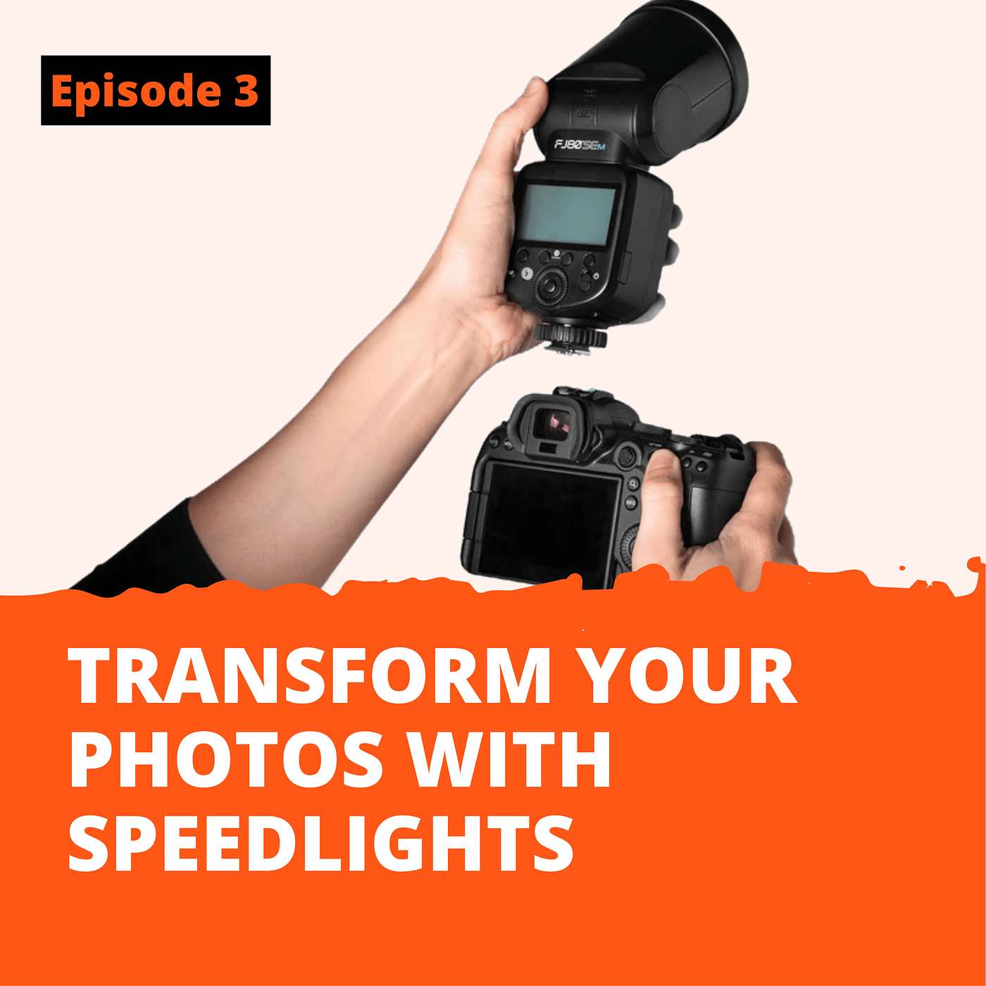 Transform Your Photos with Speedlights