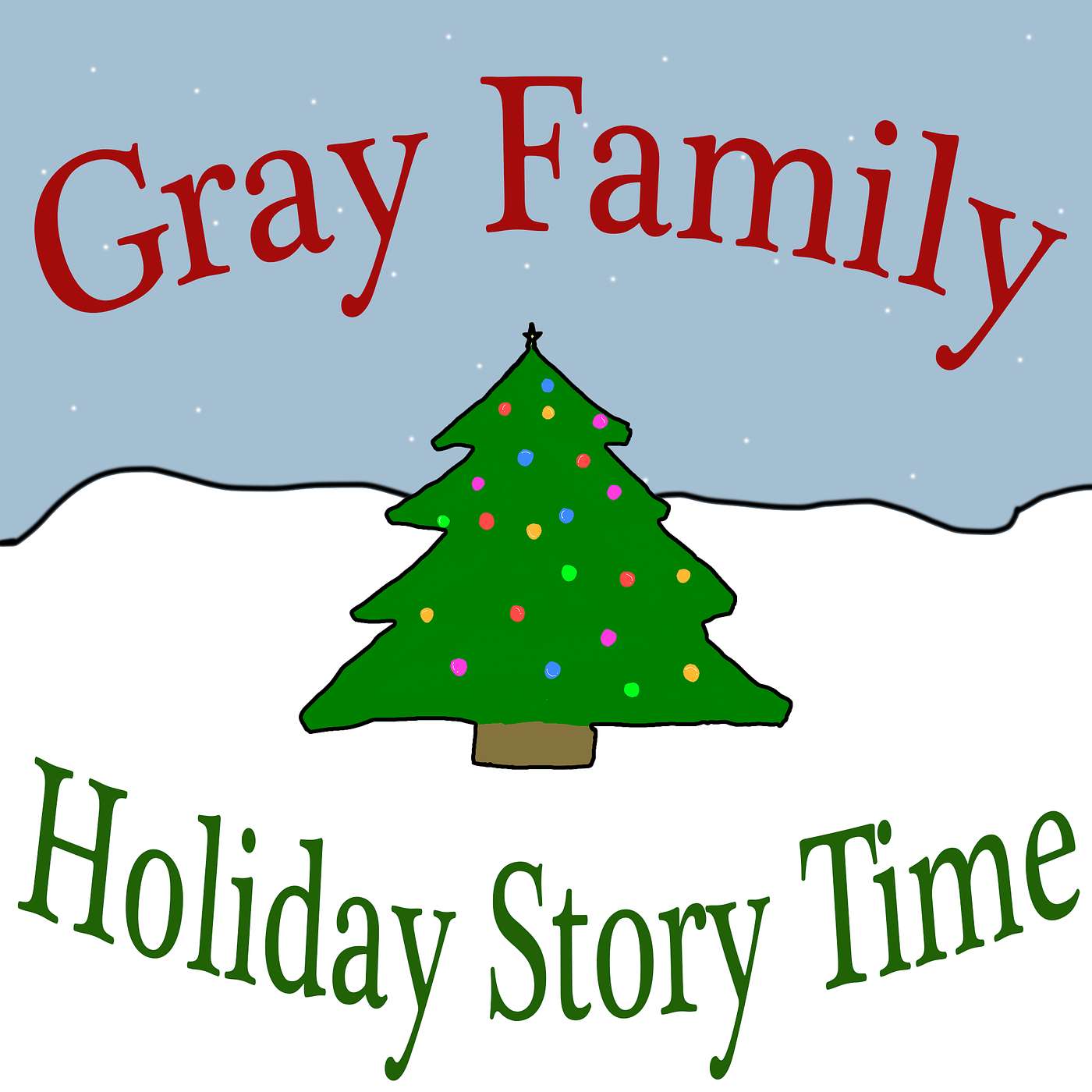Gray Family Holiday Story Time