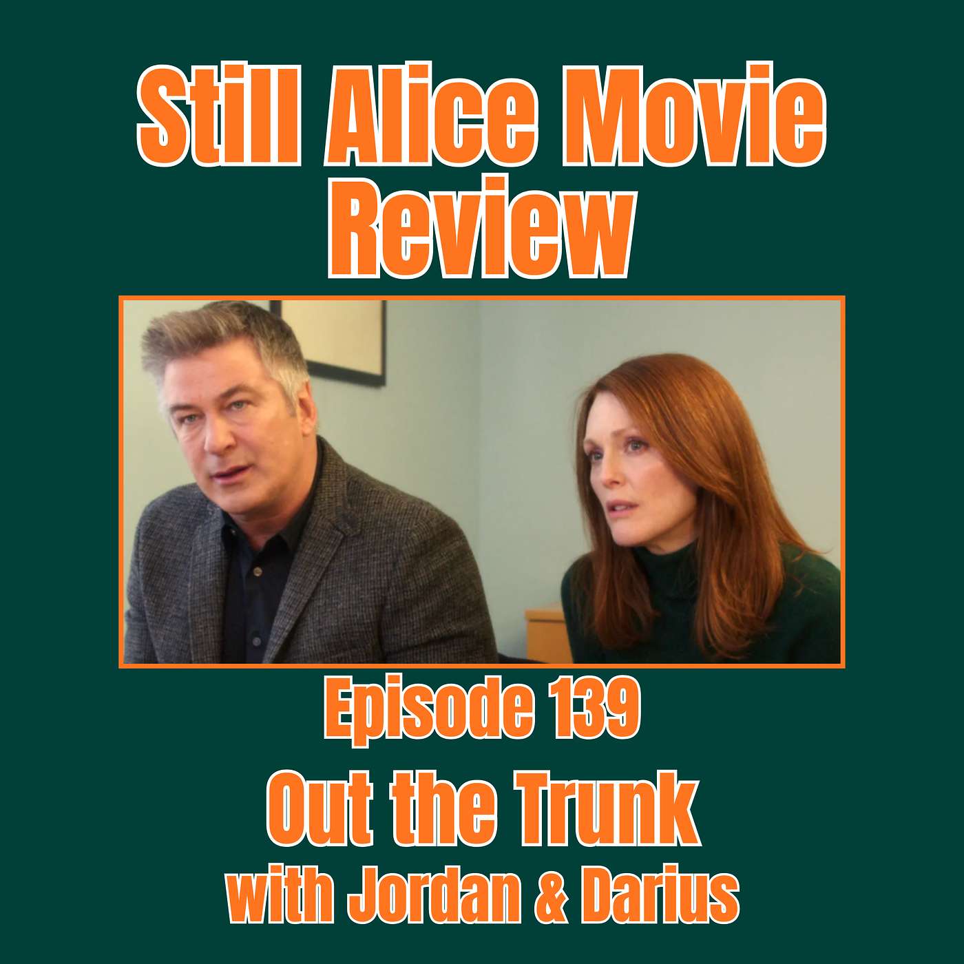 "Still Alice" Movie Review - 139 episode artwork