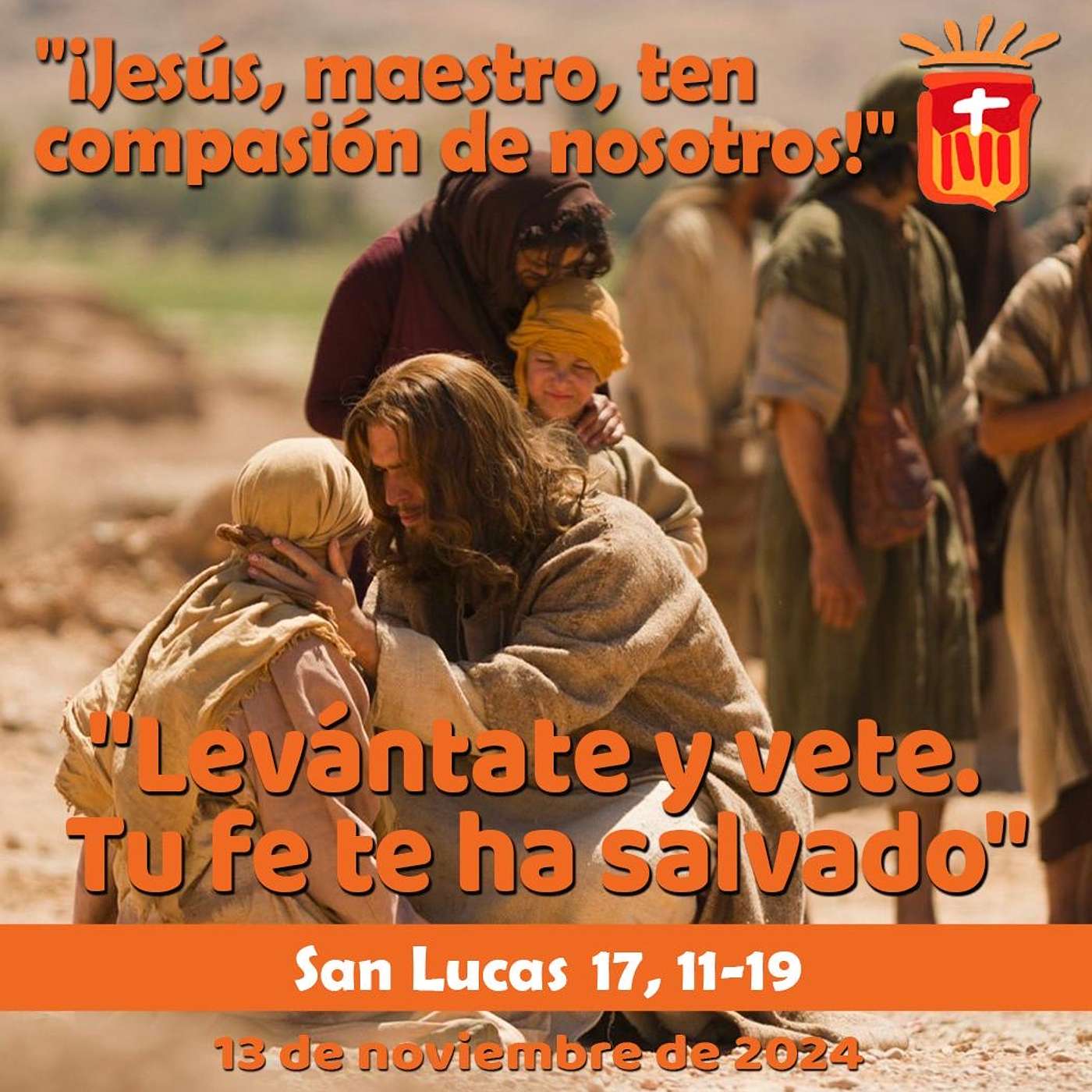 2024-11-13 San Lucas 17, 11-19: Miércoles XXXII Ordinario