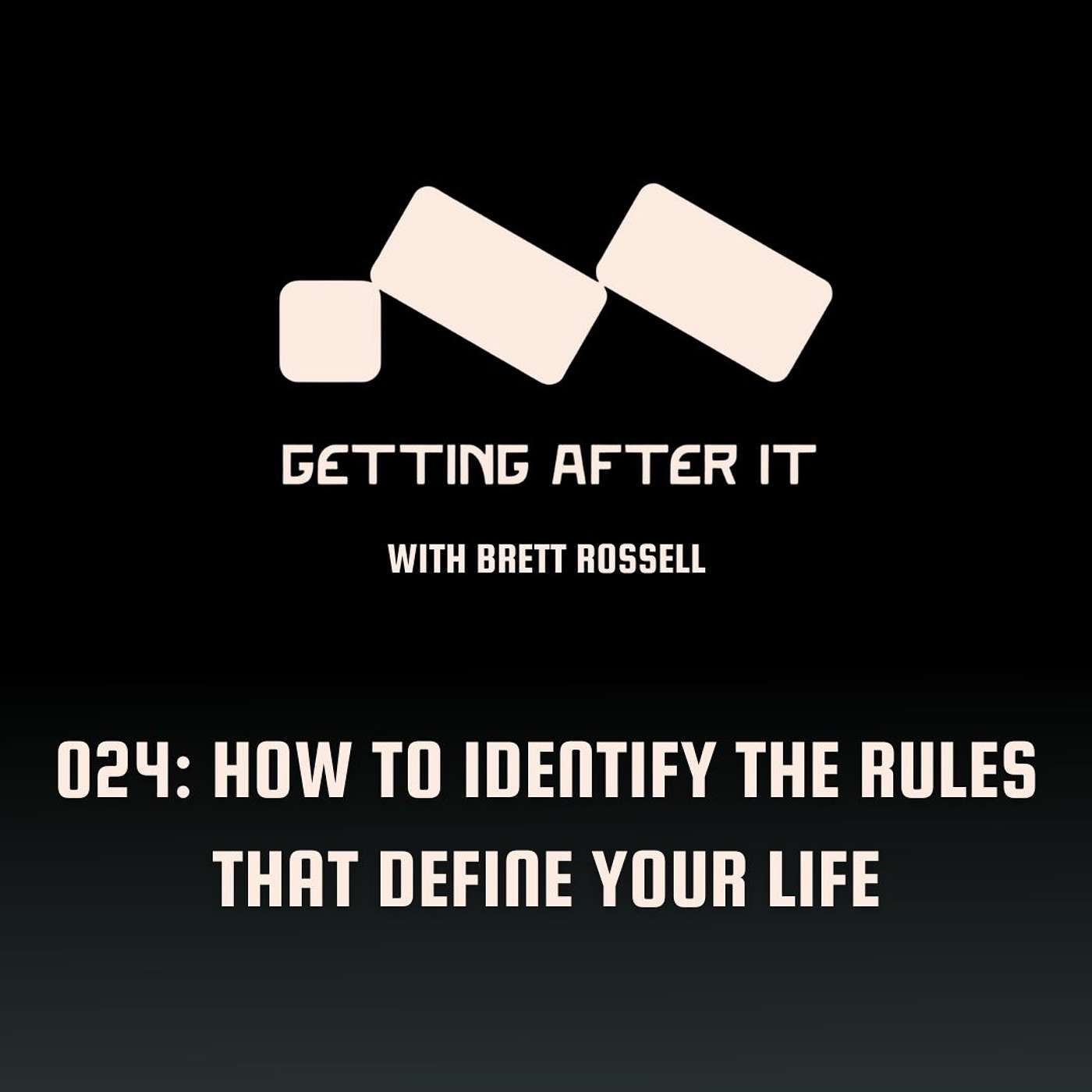 024: How to Identify the Rules That Define Your Life