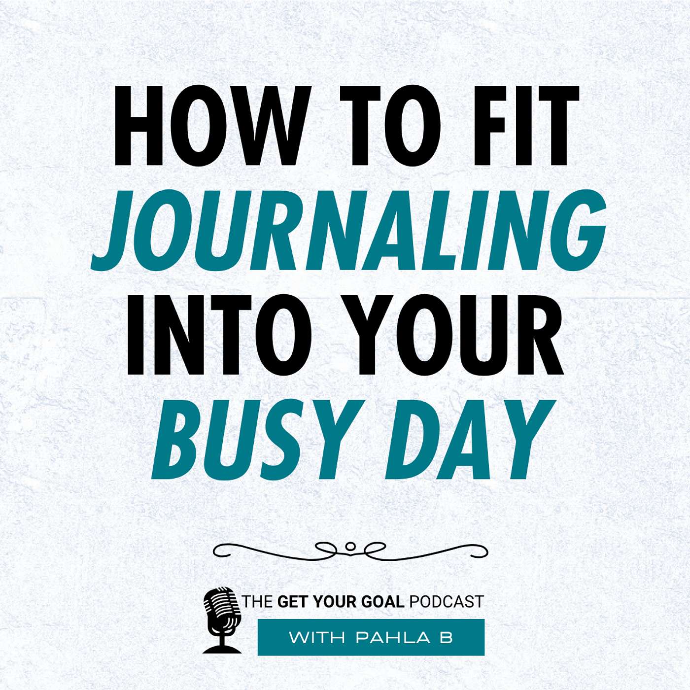 How To Fit Journaling Into Your Busy Day