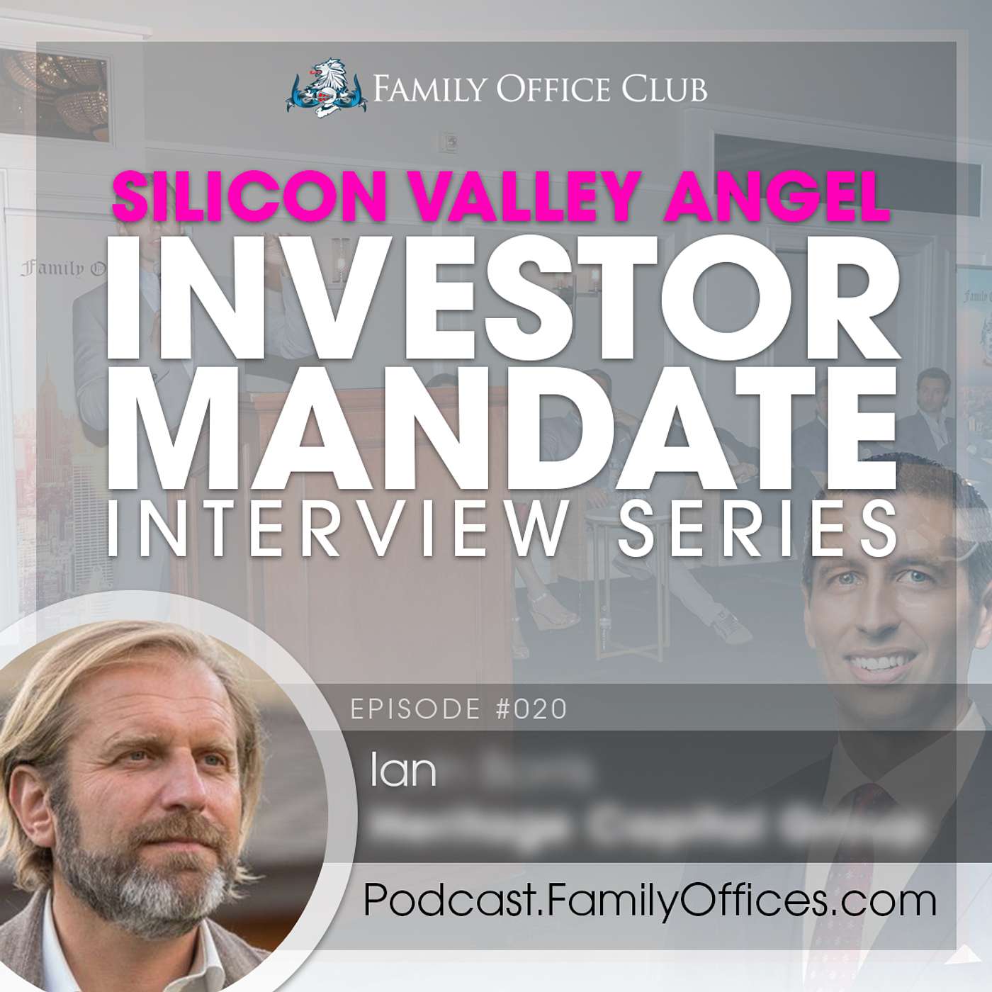 Silicon Valley Angel Investor Club Mandate Interview