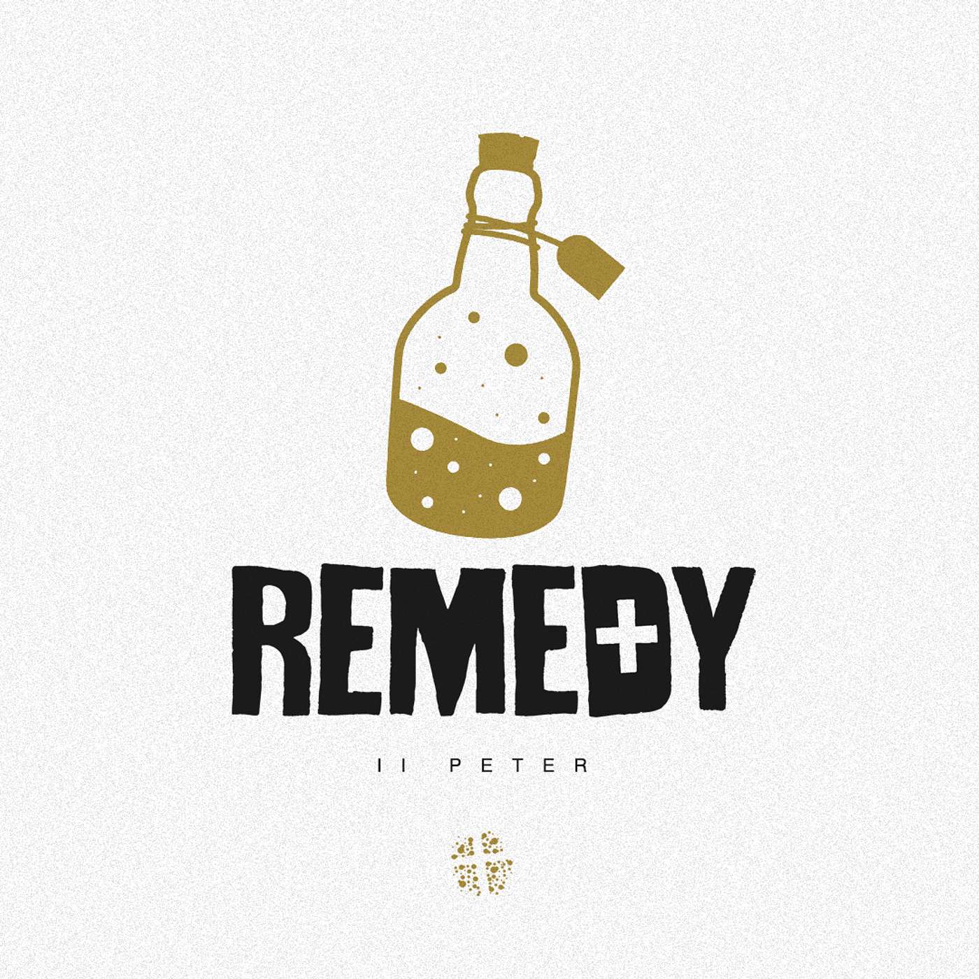 Remedy #1 a CCW Sermon series 24th of July 2022 episode artwork