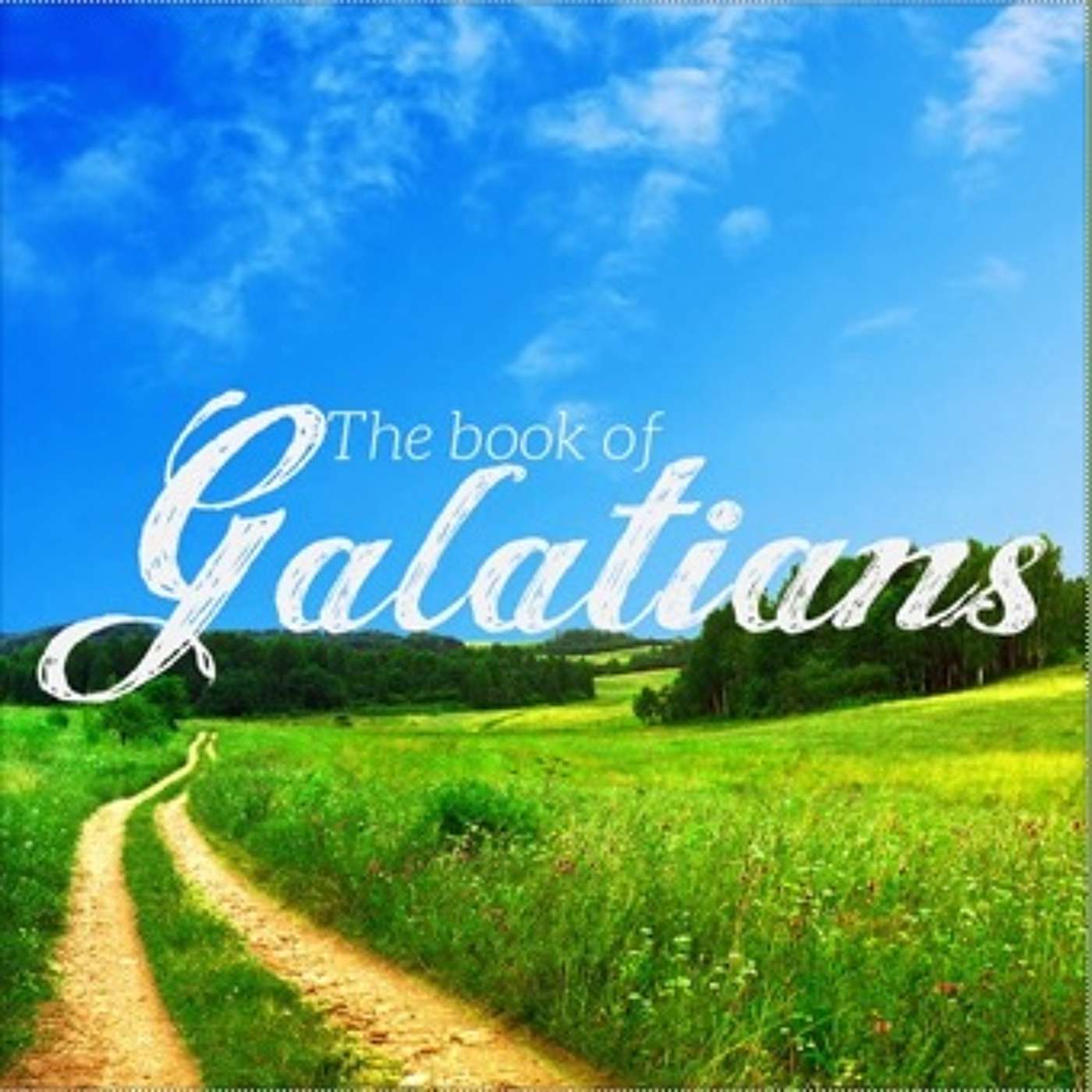 Galatians - Part 15 episode artwork