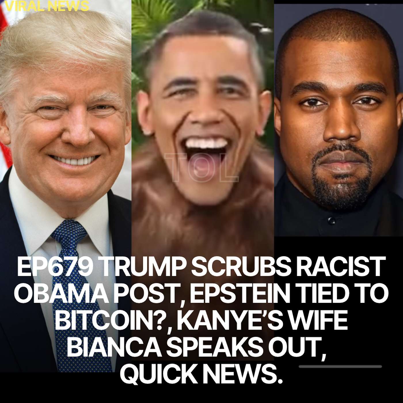 EP680 TRUMP SCRUBS RACIST OBAMA POST | EPSTEIN TIED TO BITCOIN? | KANYE’S WIFE BIANCA SPEAKS OUT | QUICK NEWS.