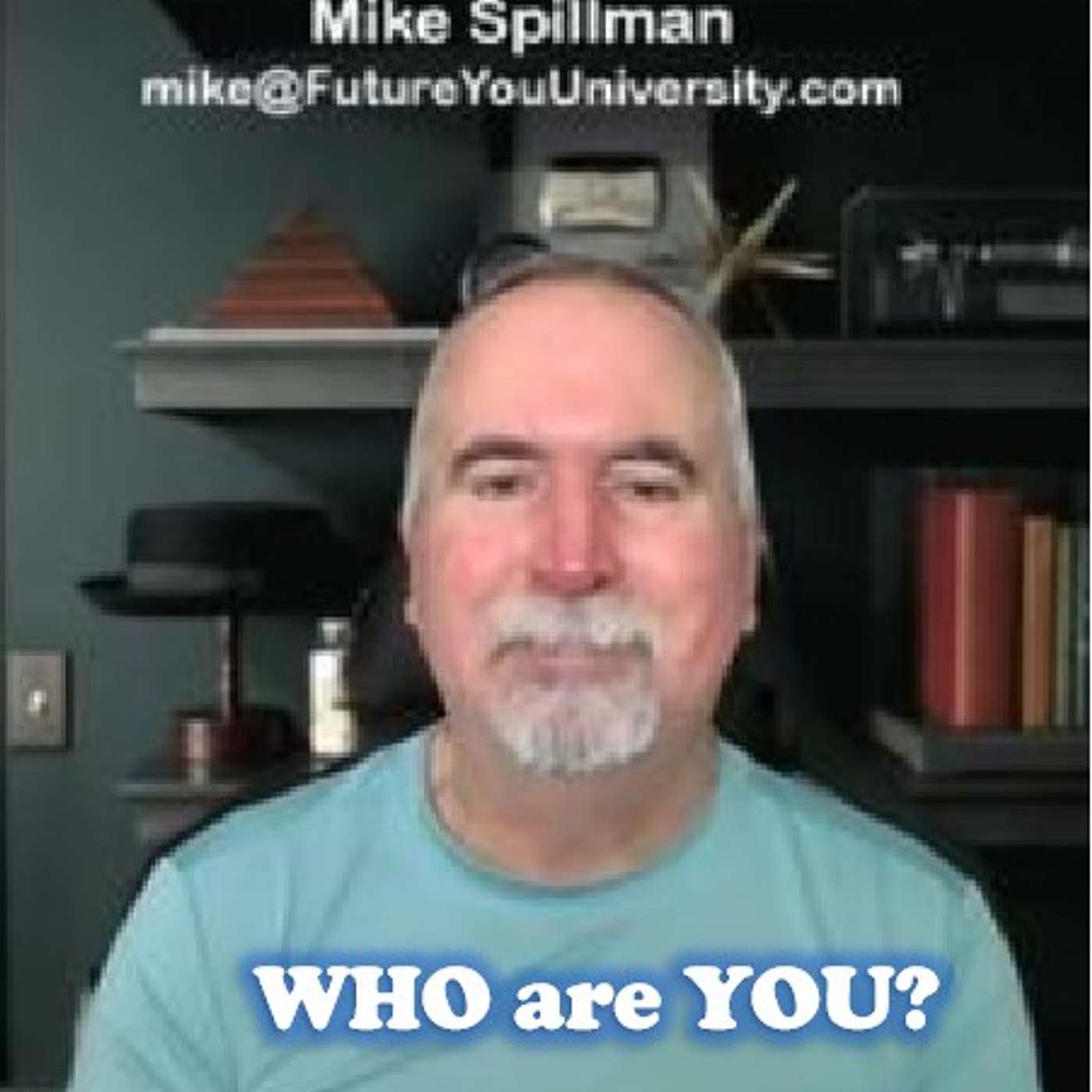Mike Spillman\'s Future You University - Let\'s Talk RELATIONSHIPS