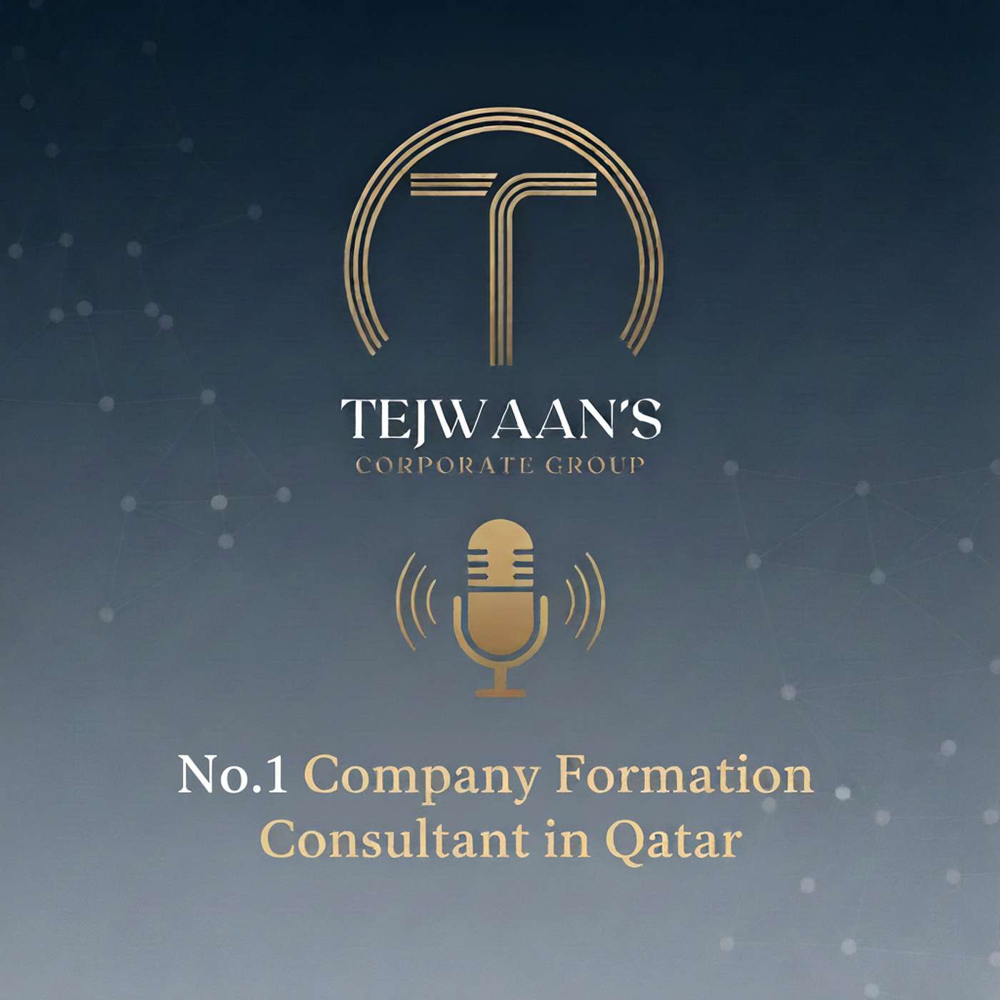 Company Formation in Qatar – Tejwaans Group podcast artwork