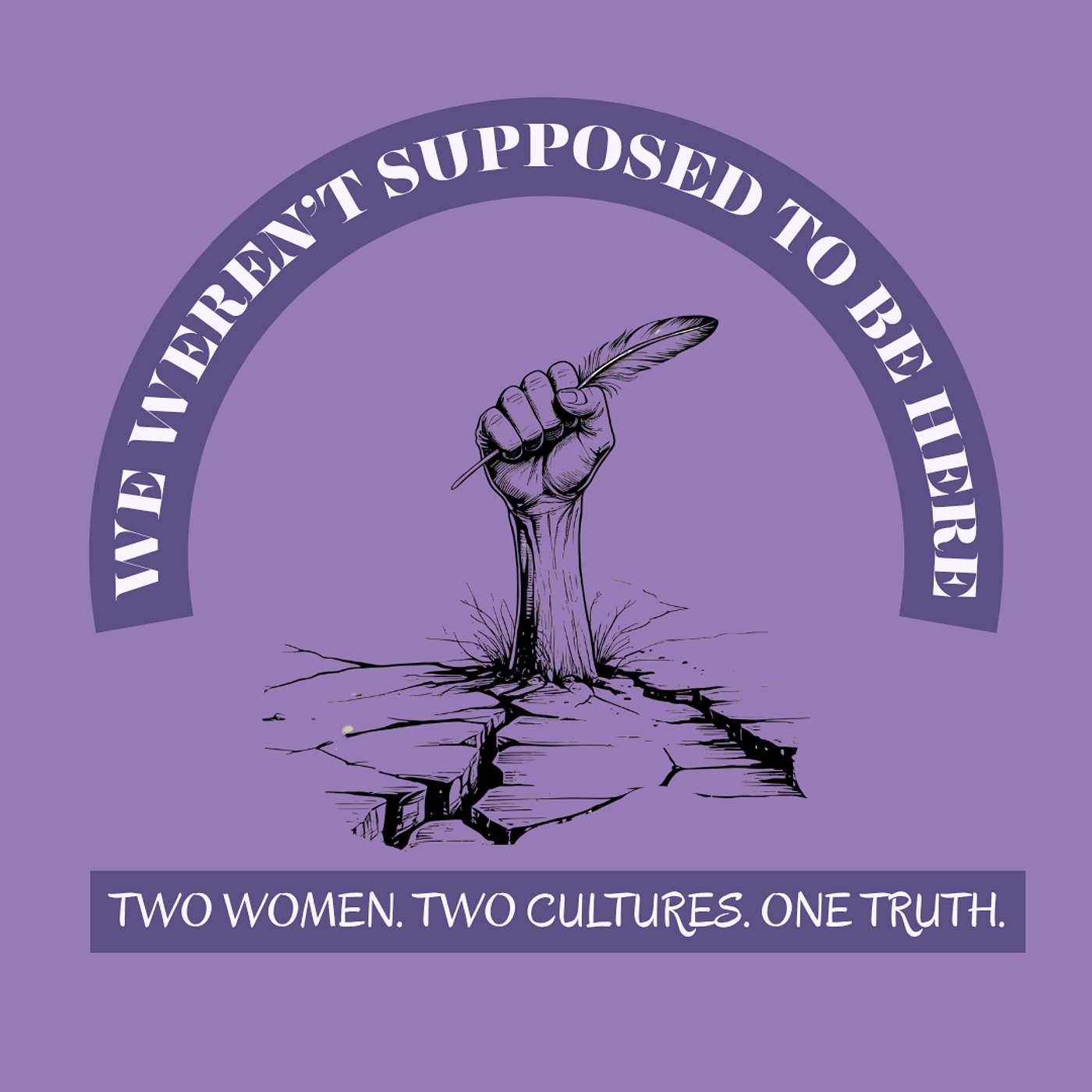 We Weren’t Supposed to Be Here cover art