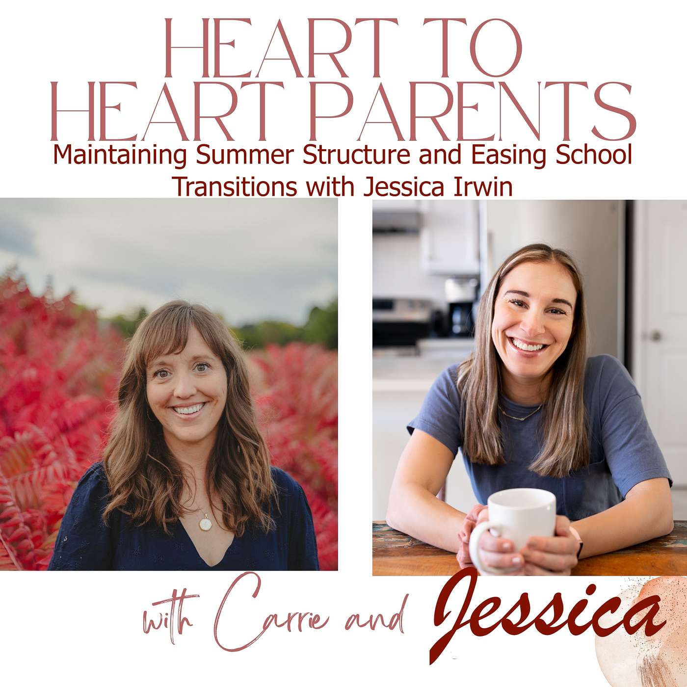 How to Find a Summer Schedule and Transition Back to School with Jessica Irwin episode artwork