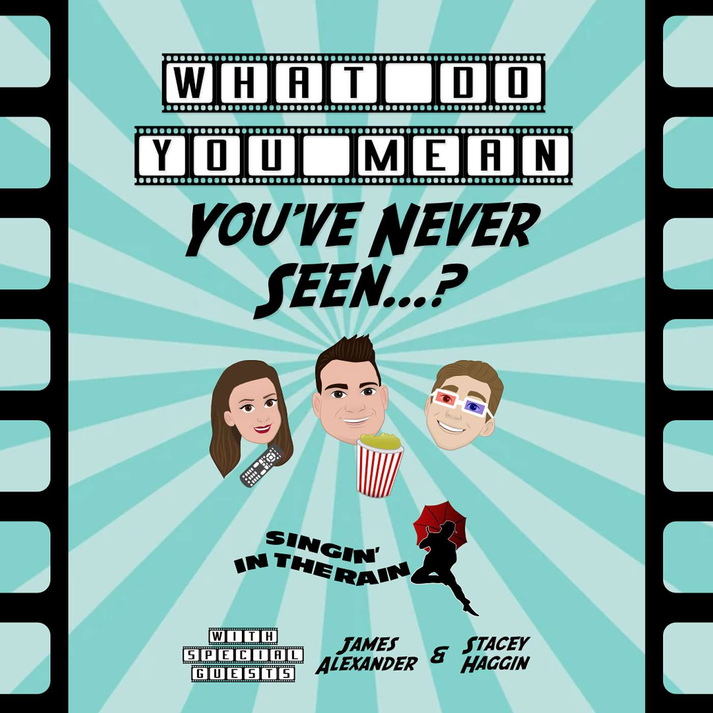 51. Singin' in the Rain (Ft. James Alexander and Stacey Haggin) 51. Singin' in the Rain (Ft. James Alexander and Stacey Haggin)