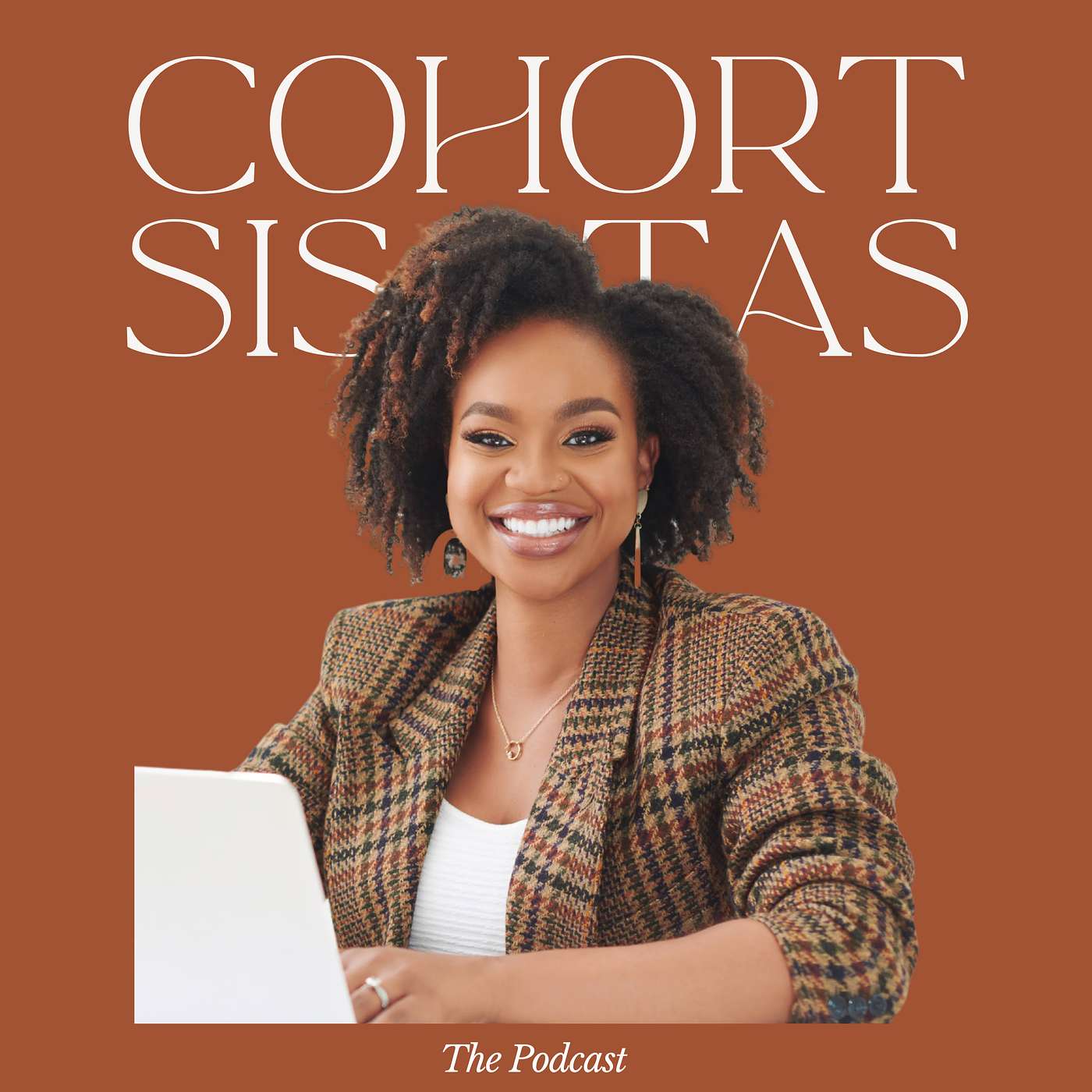 The Cohort Sistas Podcast