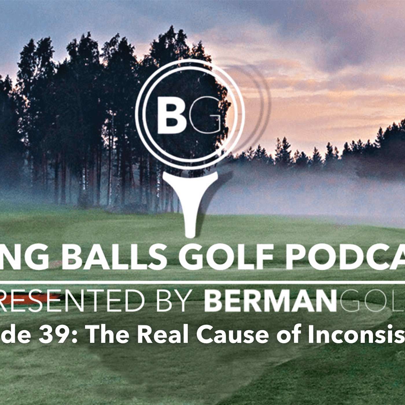 Berman Golf Podcast