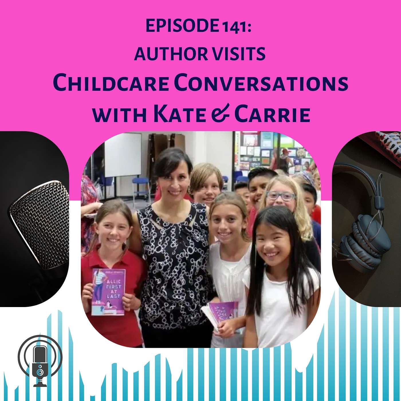 ChildCare Conversations with Kate and Carrie