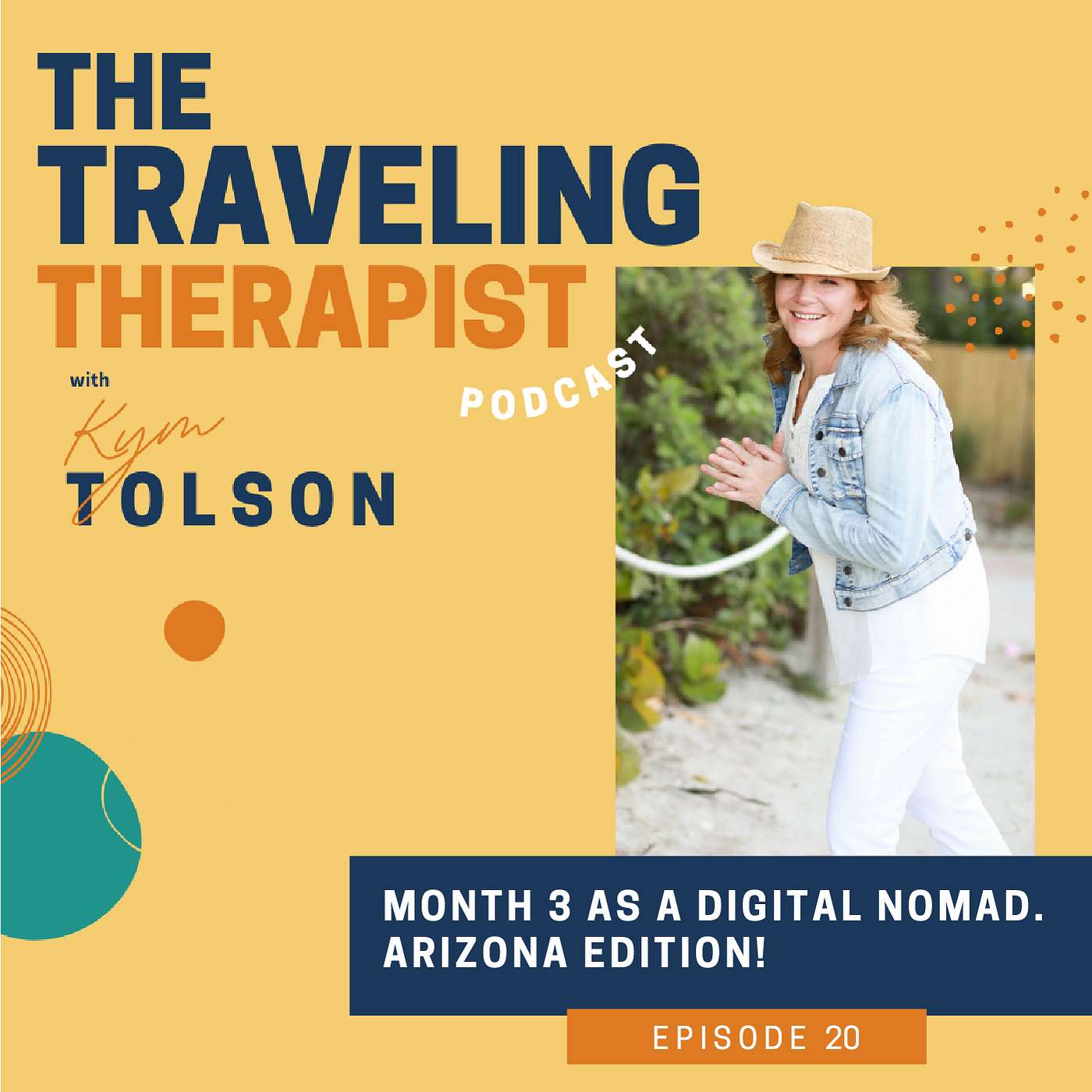 20. Month 3 As A Digital Nomad. Arizona Edition!