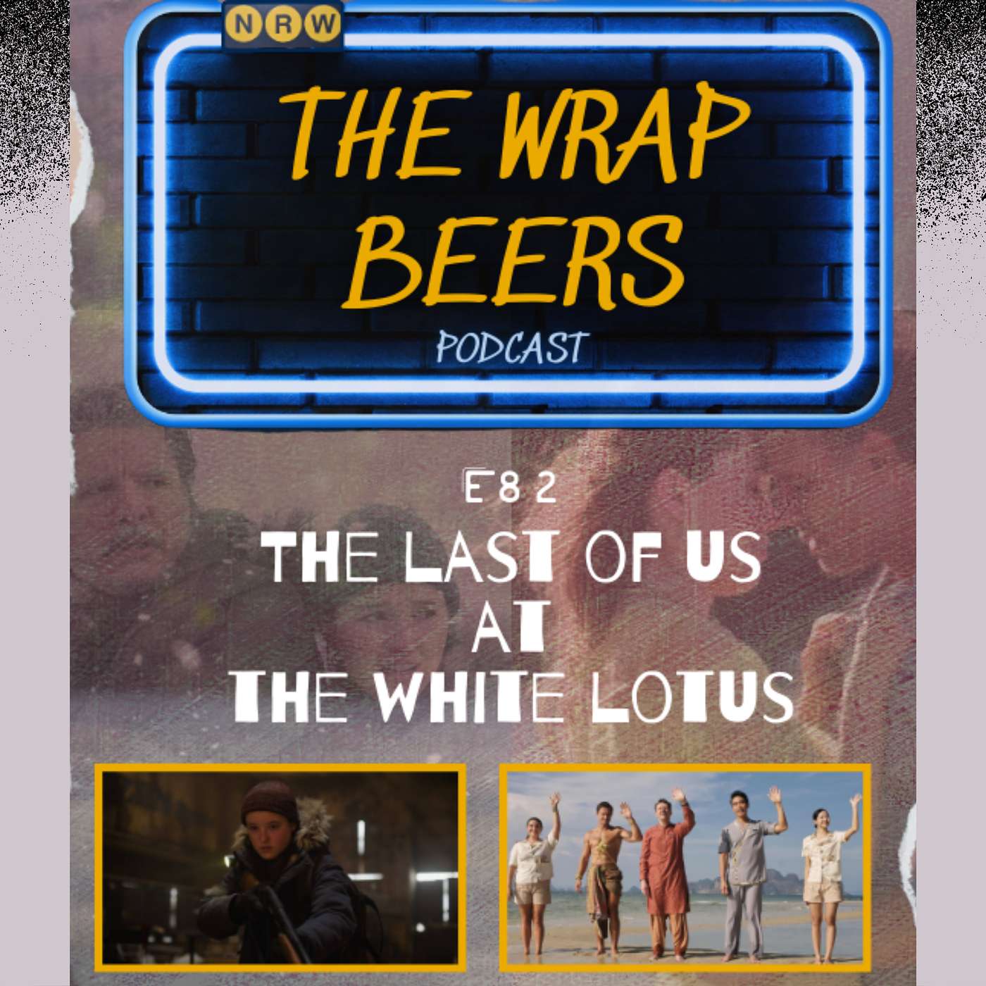 E82: The Last of Us At The White Lotus