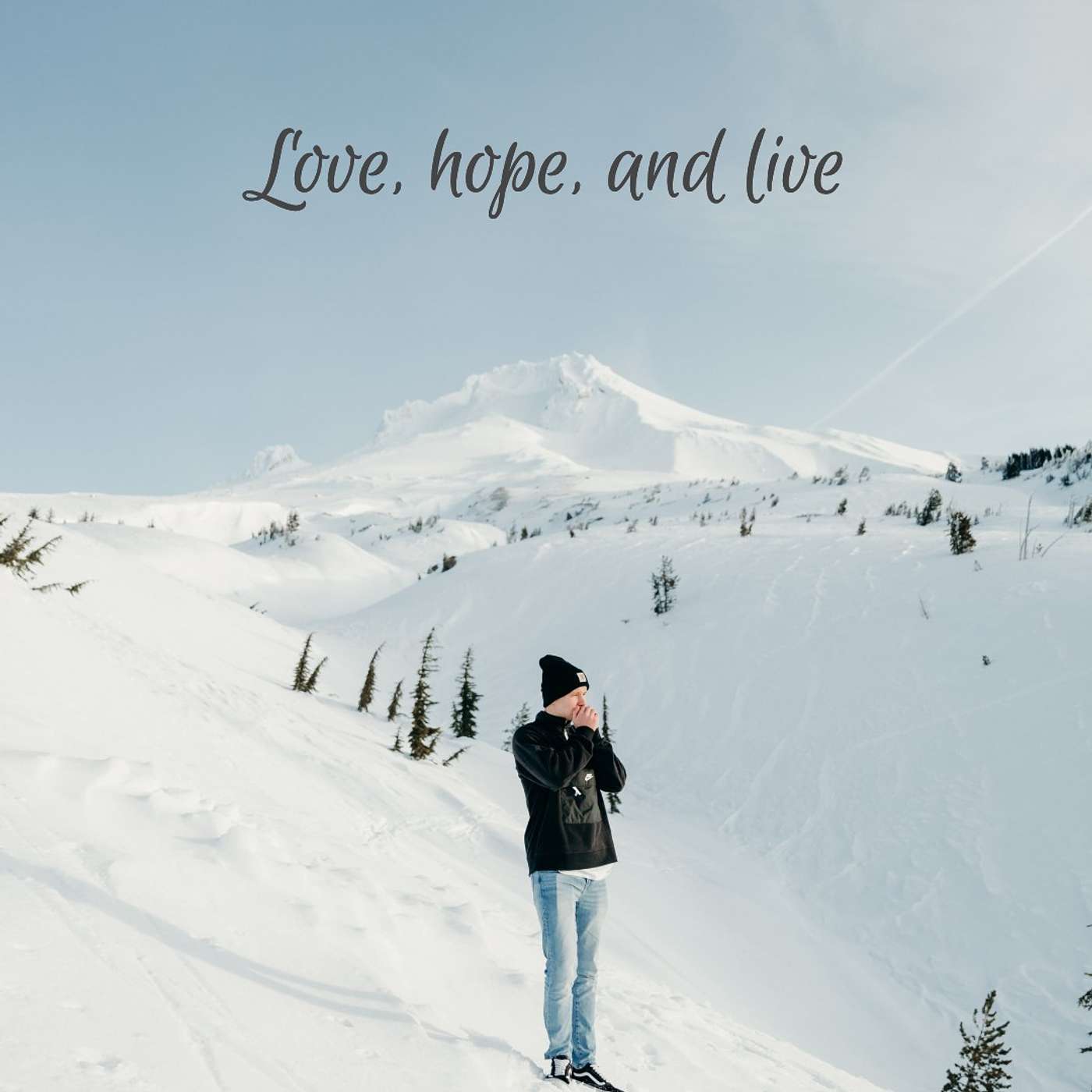 #269 Love, Hope and Live episode artwork