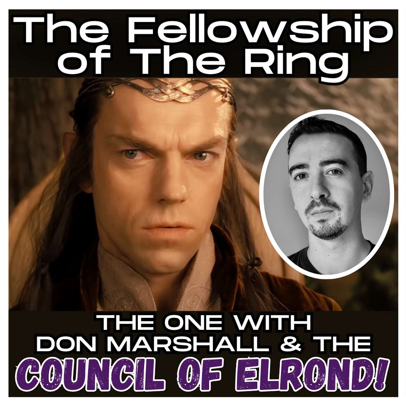 Episode 6: The One with Don Marshall & the Council of Elrond! episode artwork