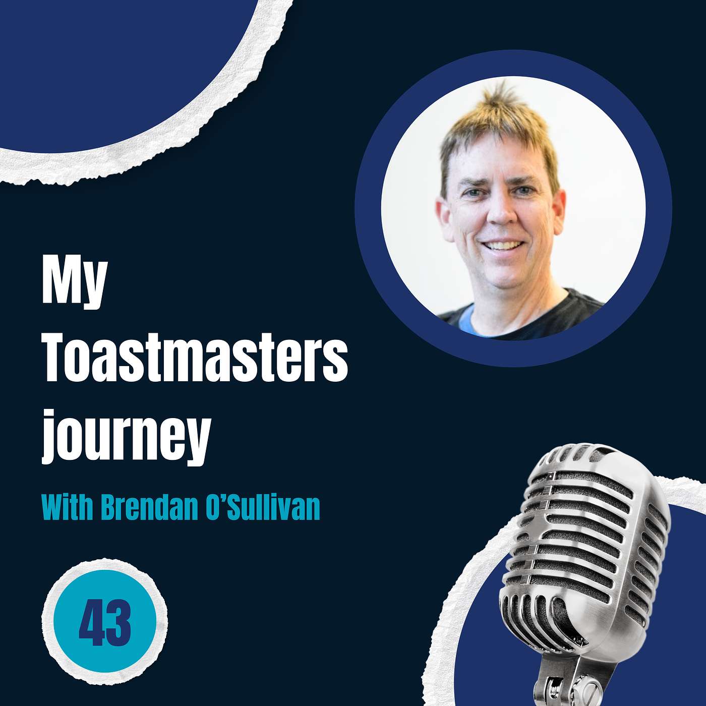 Episode 43: My Toastmasters journey - with Brendan O'Sullivan