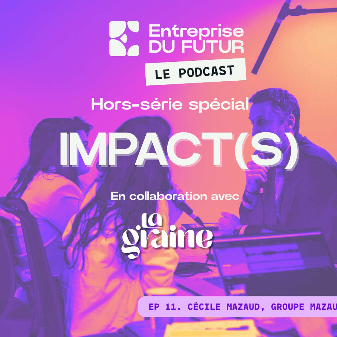 Entreprise DU FUTUR, le podcast