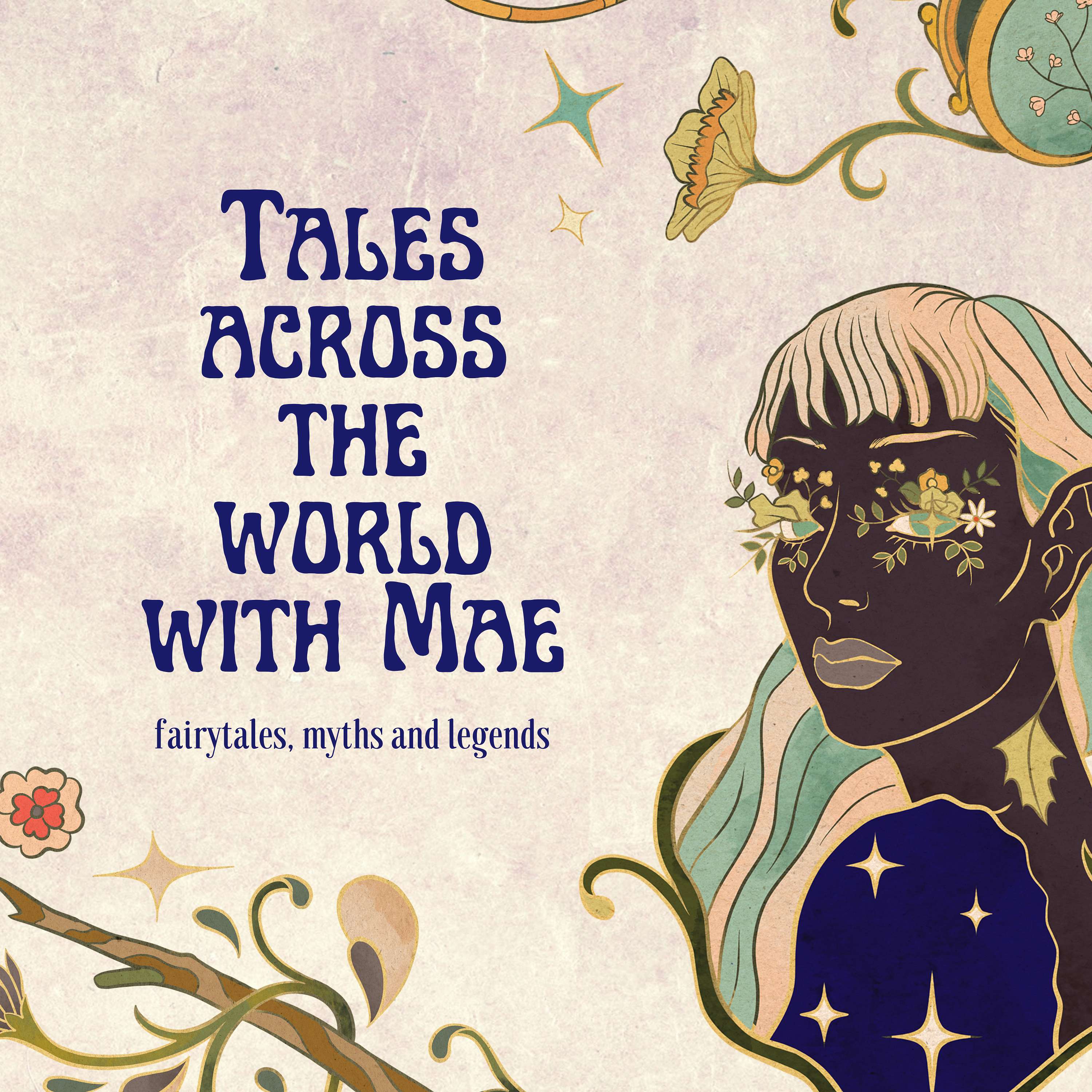 Tales across the world with Mae