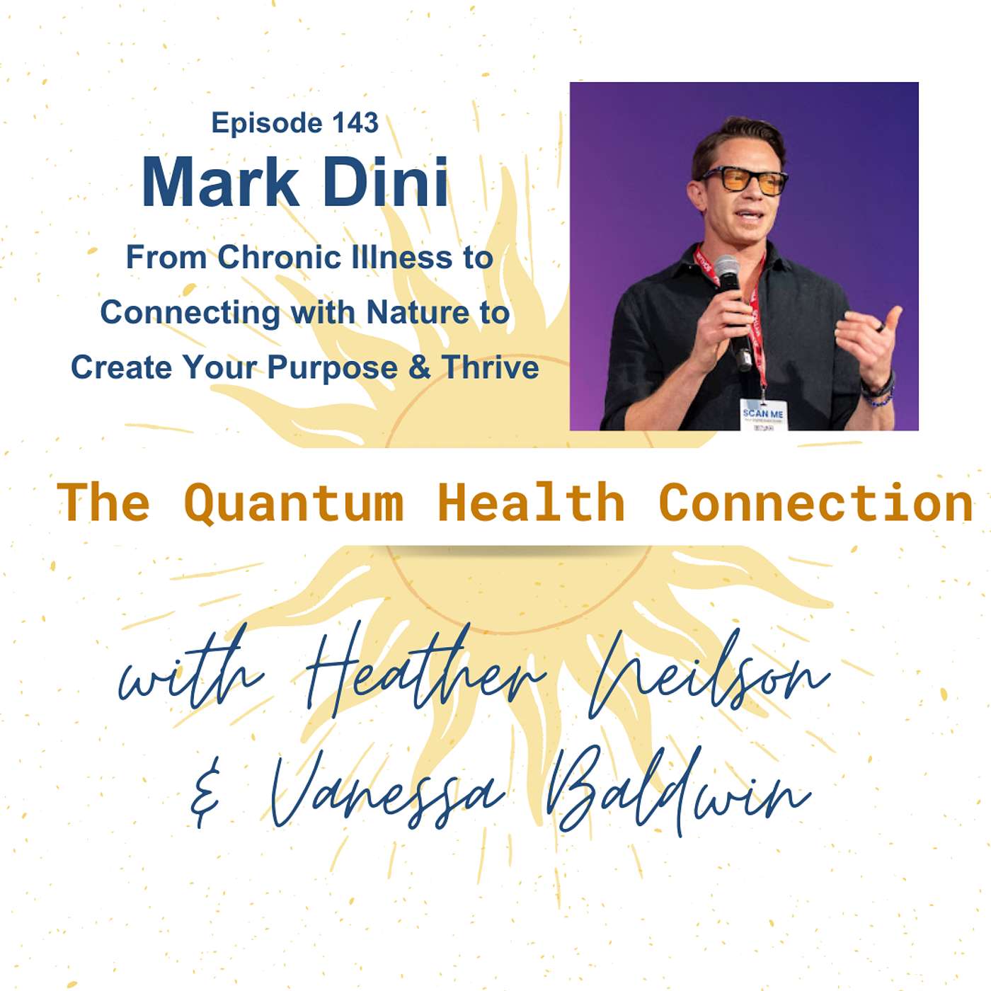 #143 Mark Dini: From Chronic Illness to Connecting with Nature to Create Your Purpose & Thrive