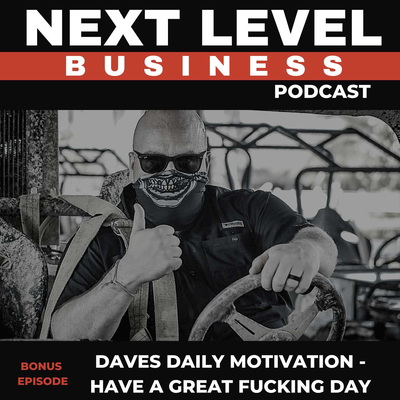 [BONUS] Daves Daily Motivation - Have a great Fucking Day