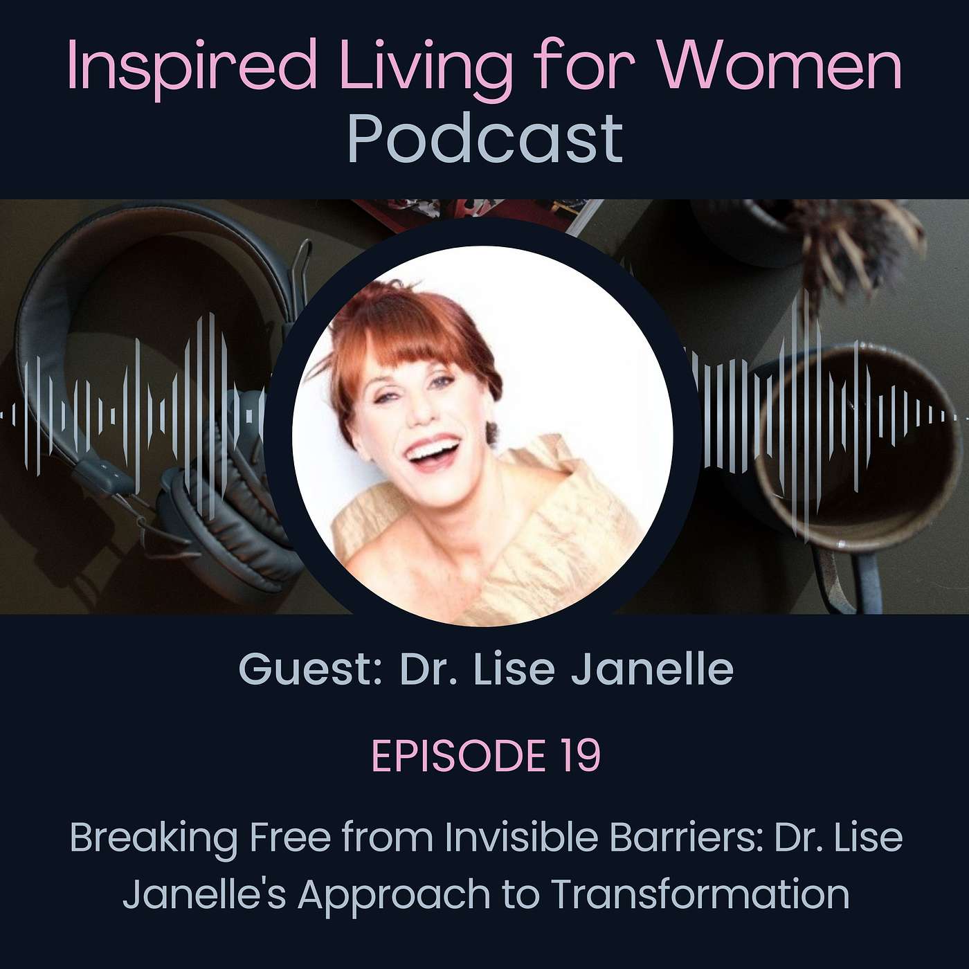 Inspired Living for Women: Conversations With Women Over 40