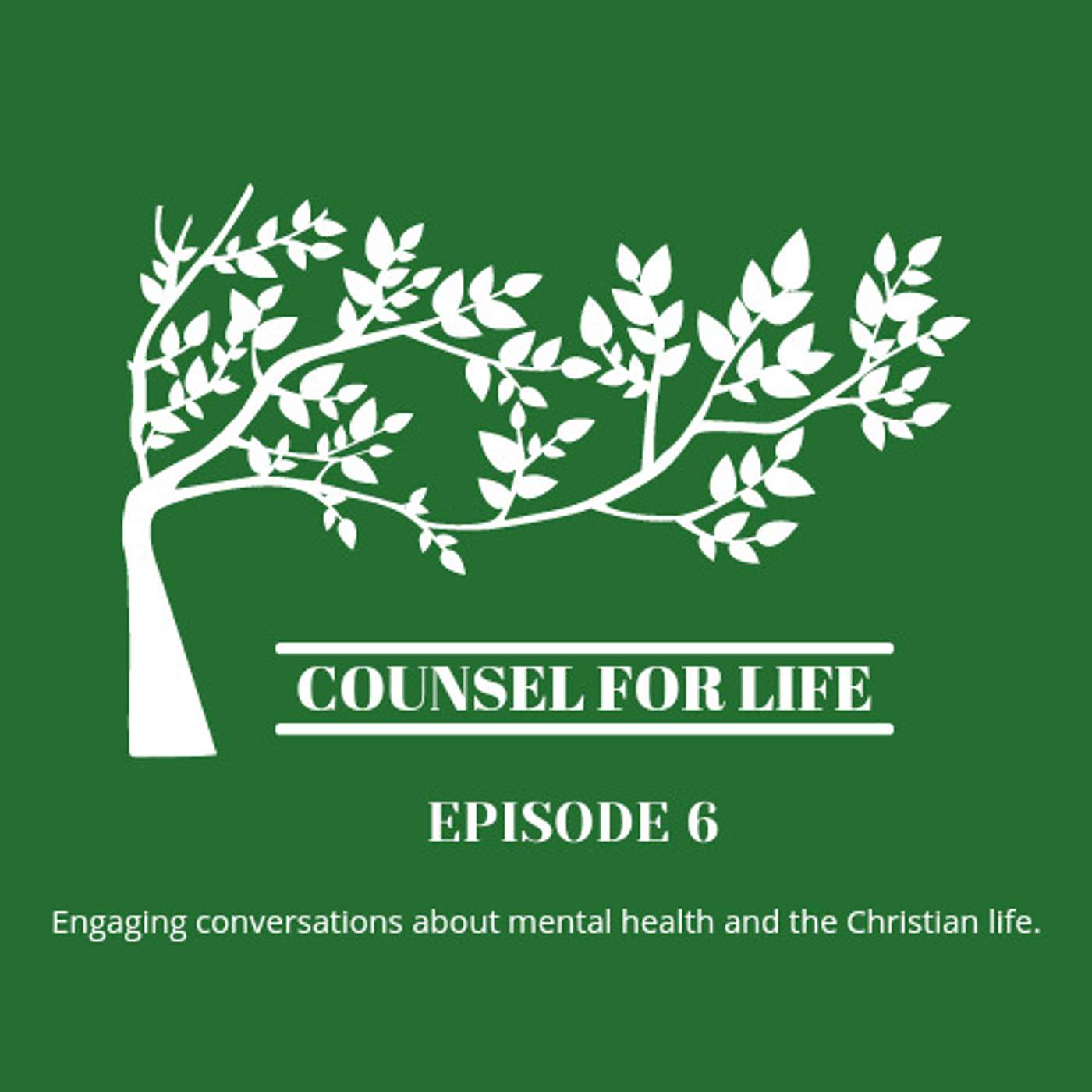 Counsel for Life