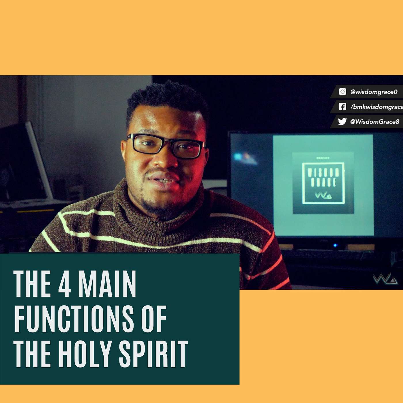 THE FOUR FUNCTIONS OF THE HOLY SPIRIT