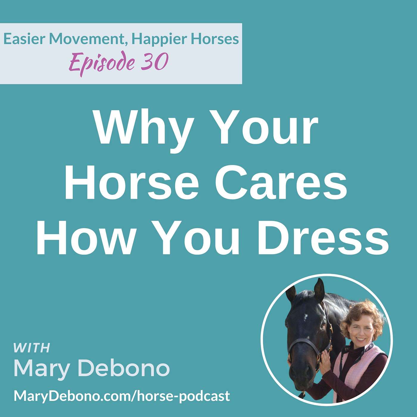 Why Your Horse Cares How You Dress