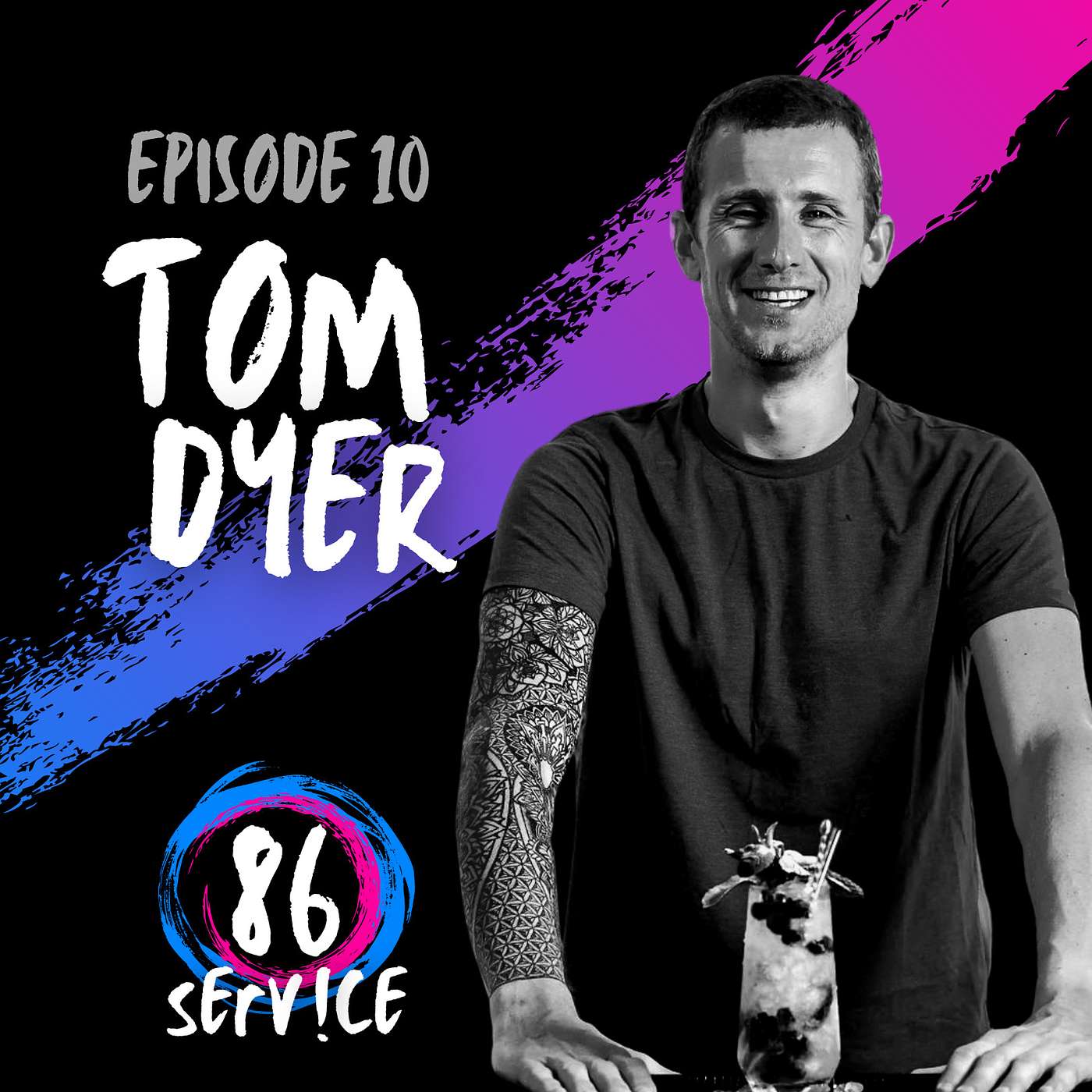 Episode 10: Tom Dyer