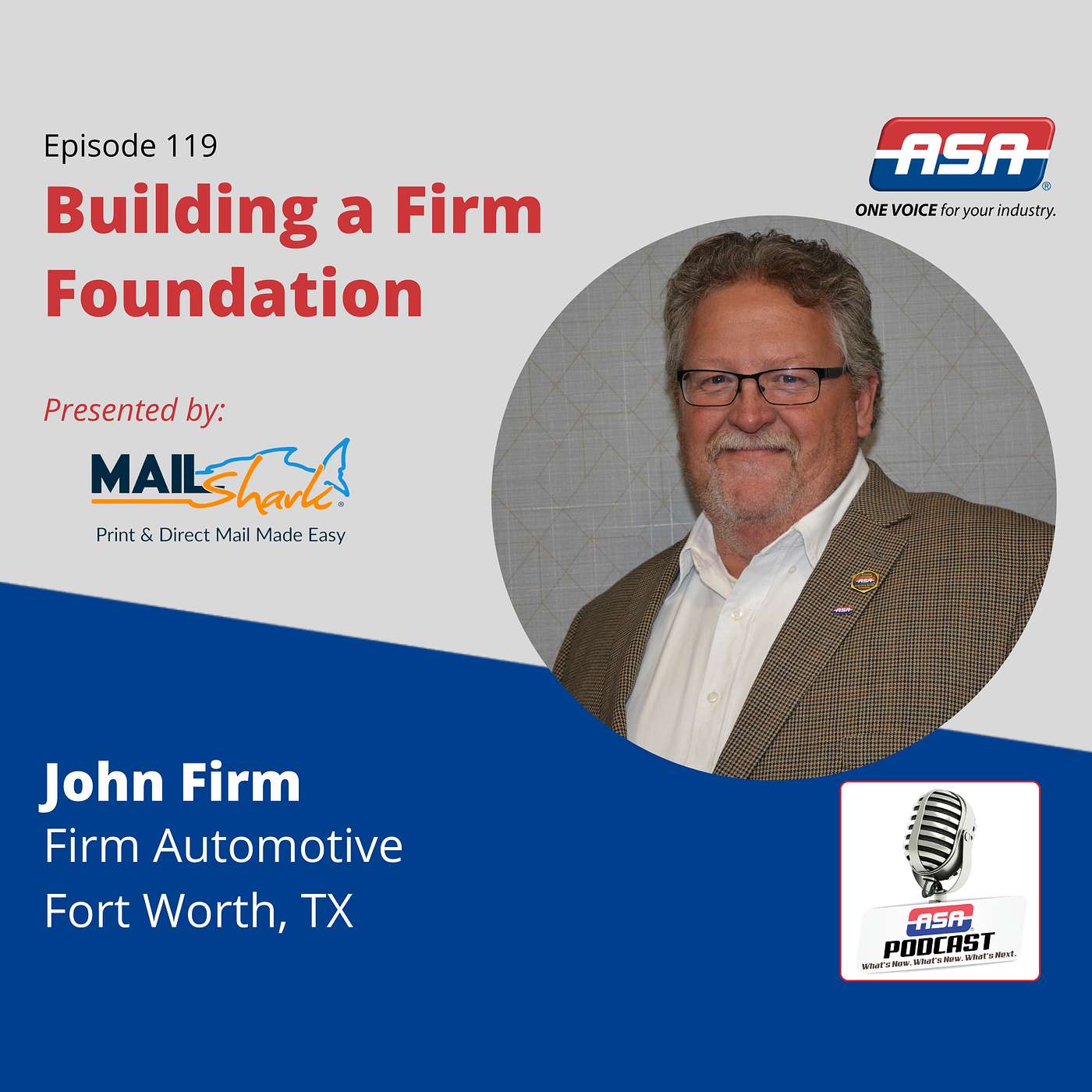 Episode 119: Building A Firm Foundation with John Firm