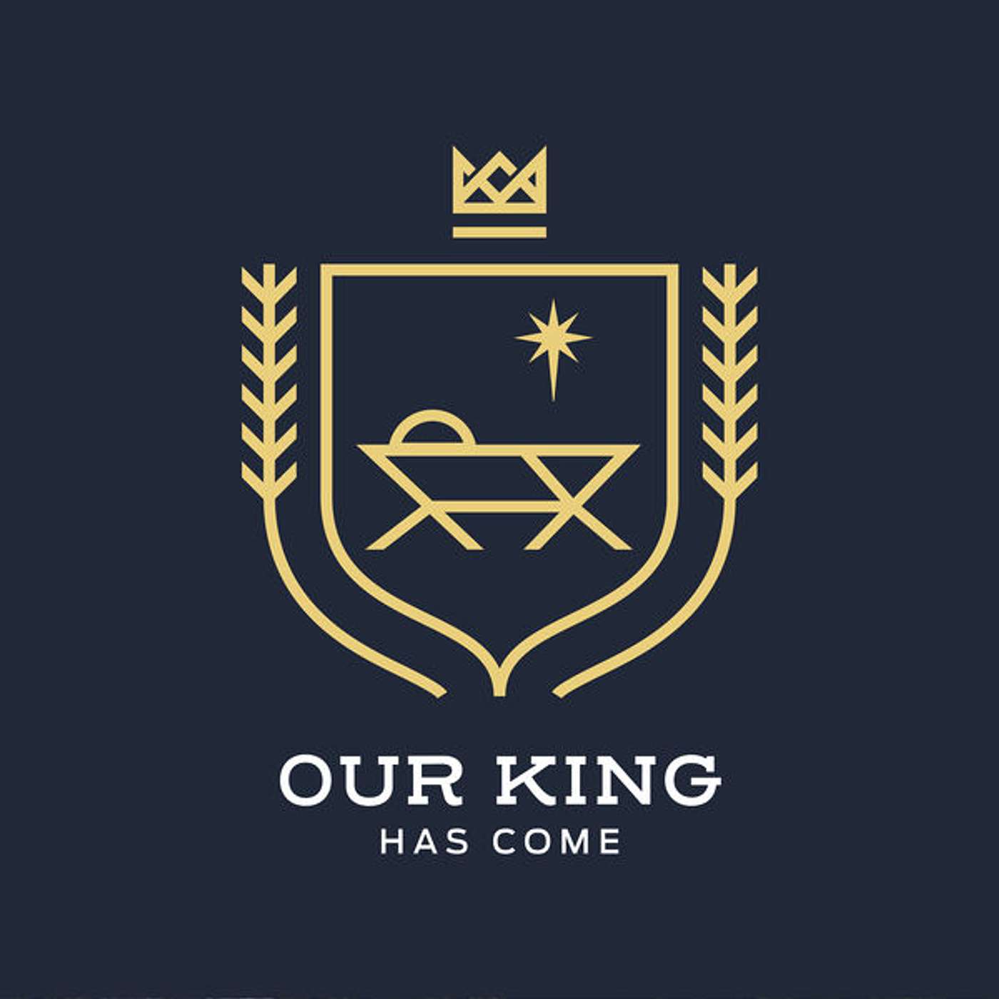 Our King Has Come: The King Will Return