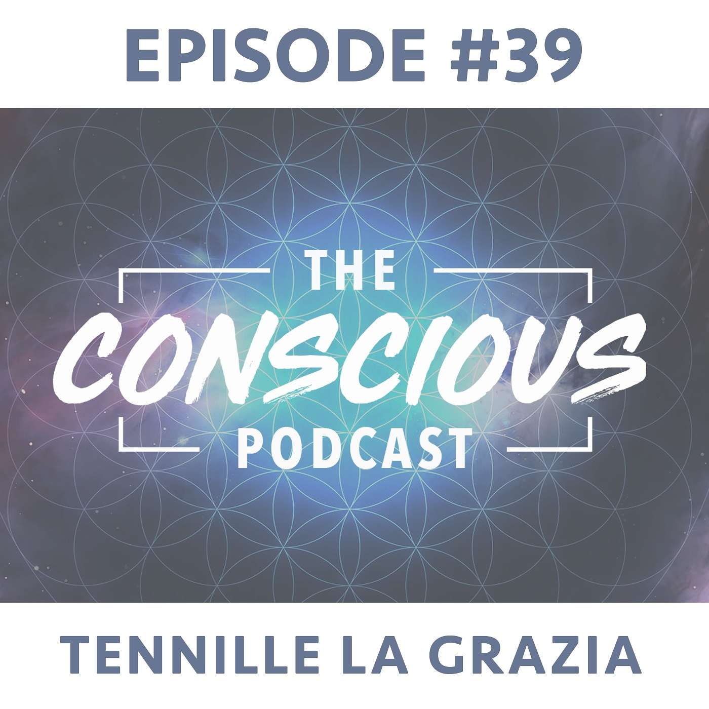 #39 - Tennille La Grazia on Forgiveness, Fulfilment & Creating a Life You Love. episode artwork