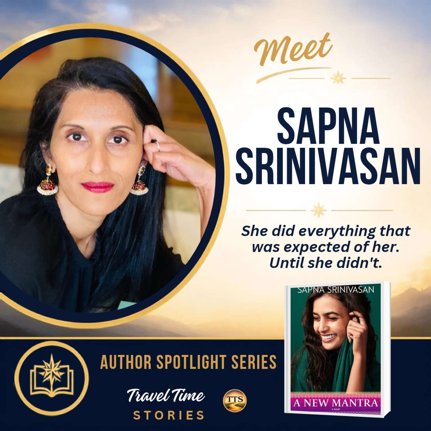 Sapna Srinivasan (A New Mantra): When You Stop Living the Life Everyone Expected
