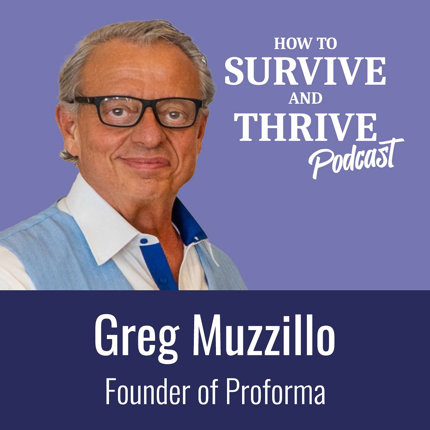 How to Survive and Thrive